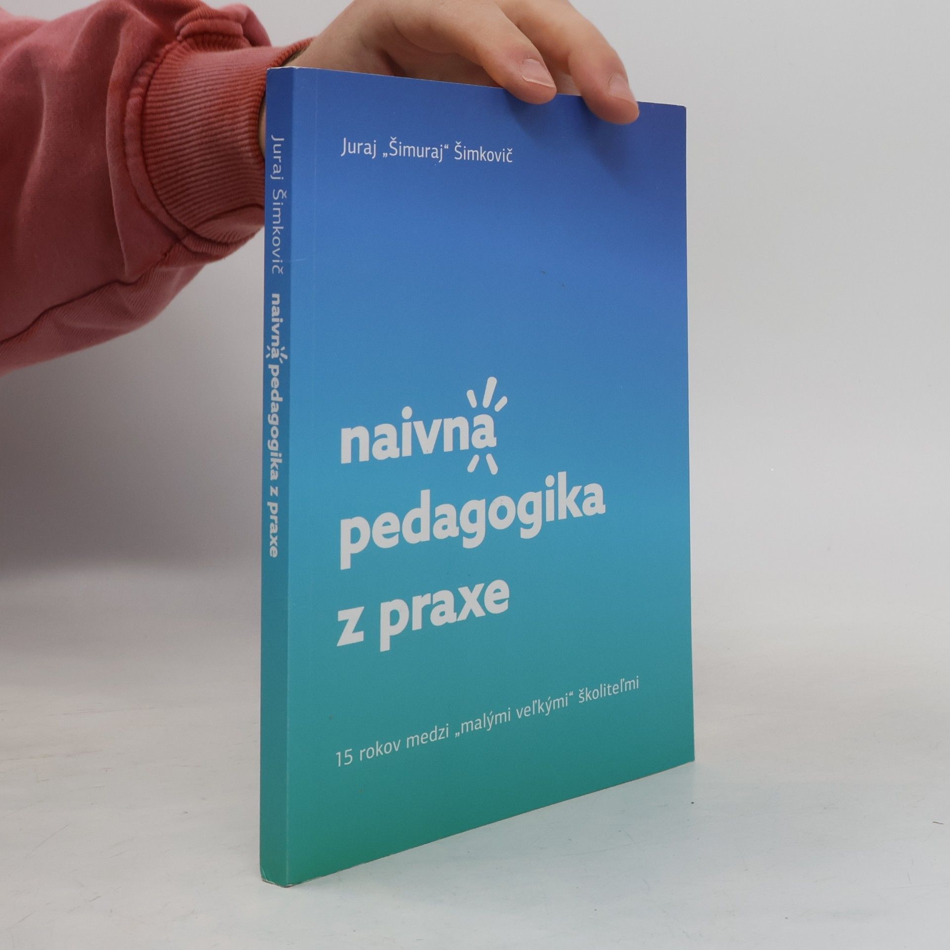 Naivná pedagogika z praxe