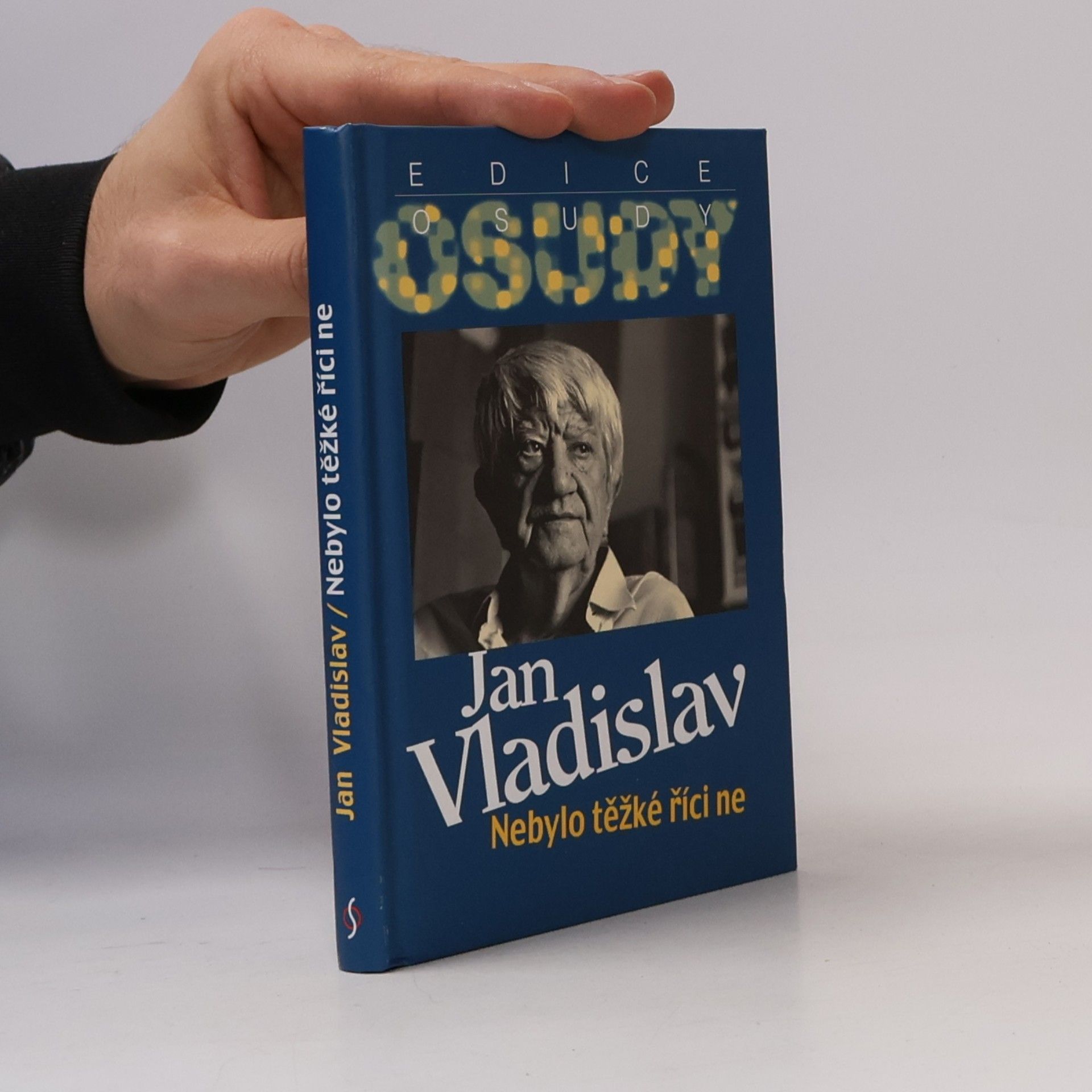 Jan Vladislav Nebylo těžké říci ne