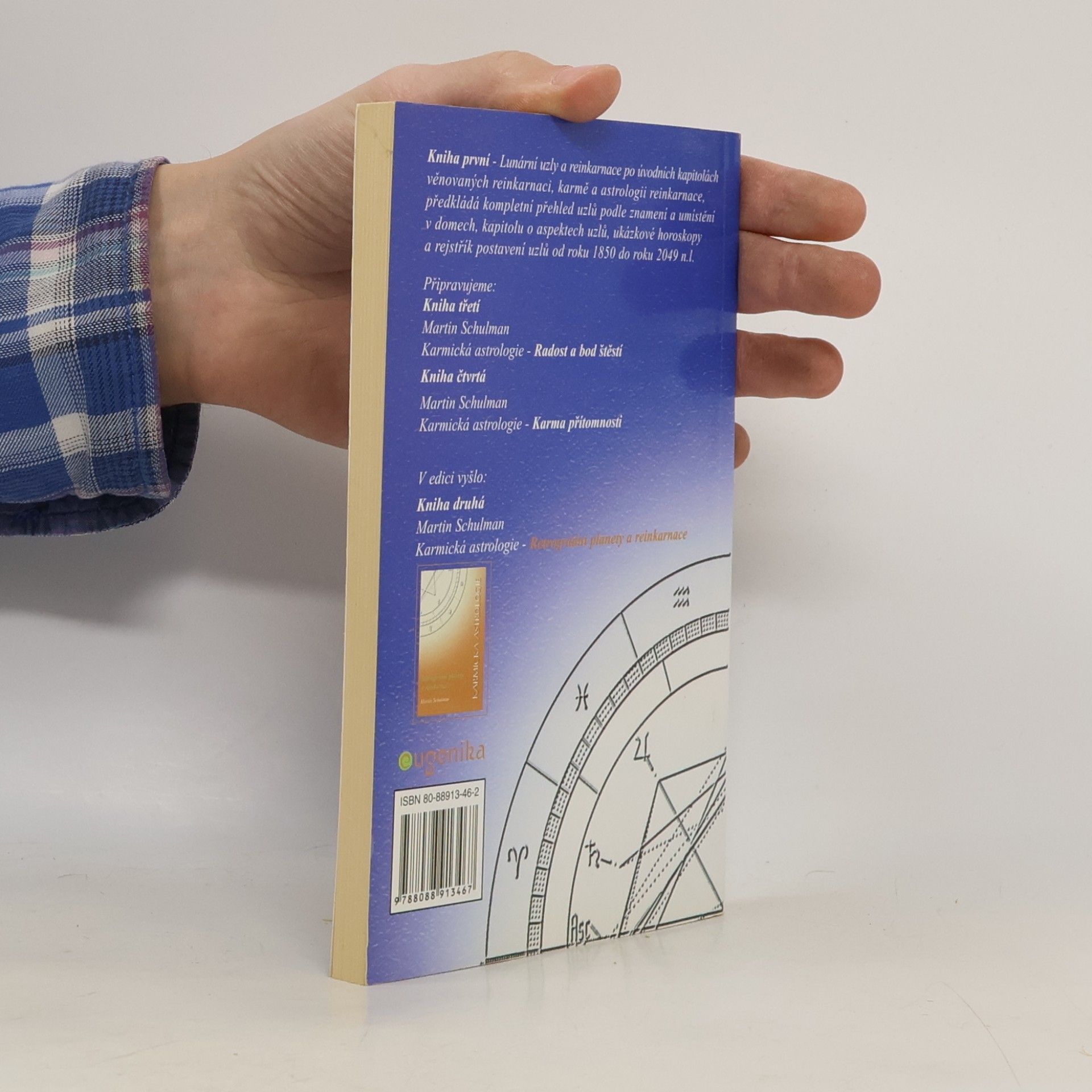 Martin Schulman Karmická astrologie. Lunární uzly a reinkarnace