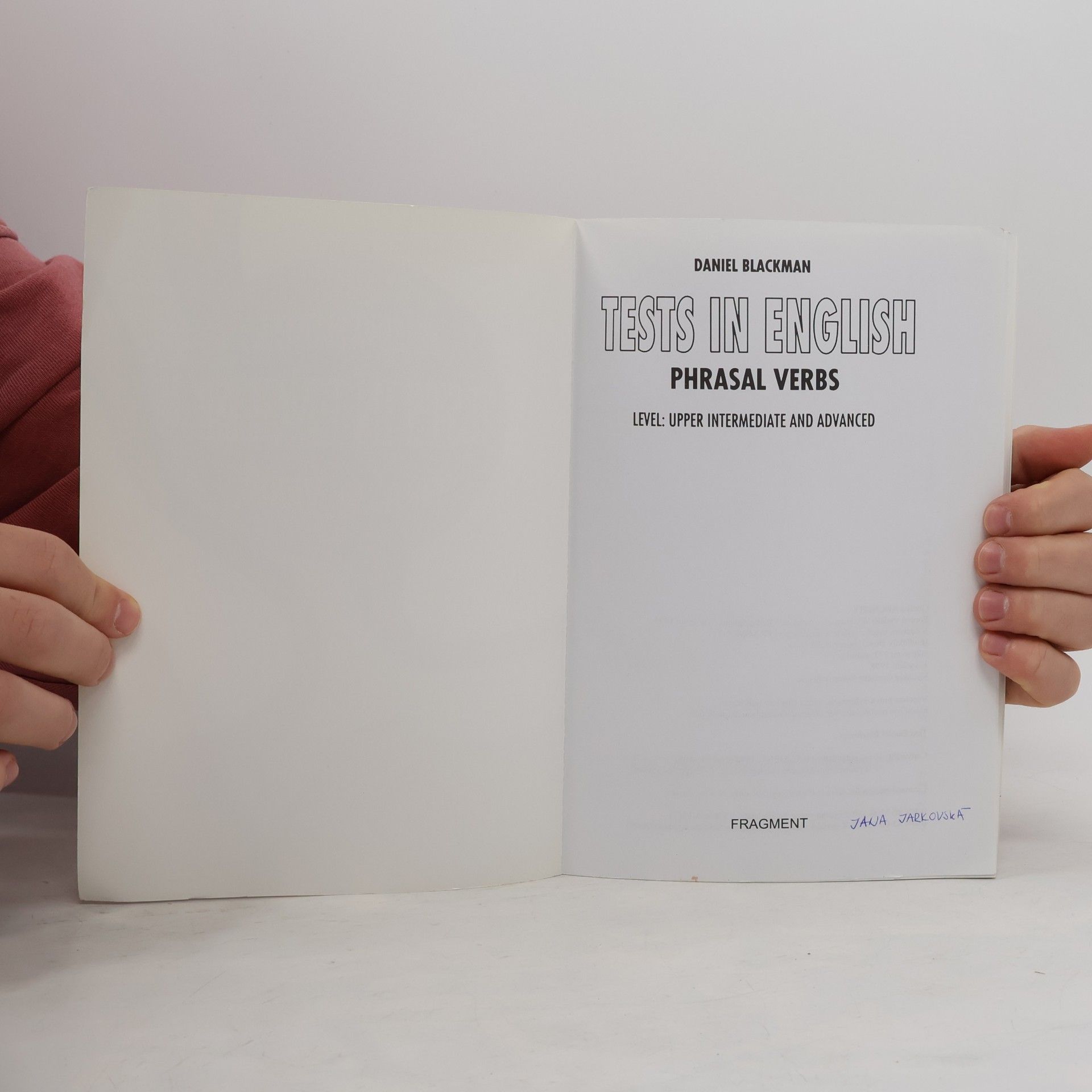 Daniel Blackman Tests in English. Phrasal verbs