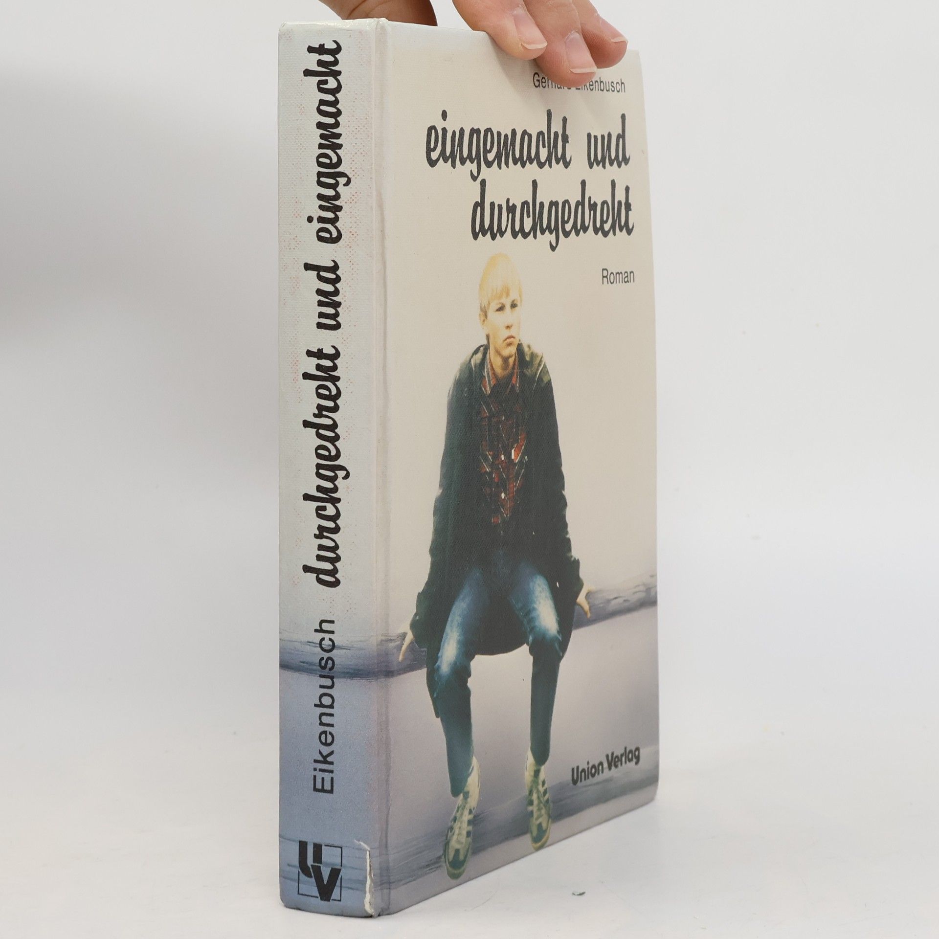 Eingemacht und durchgedreht