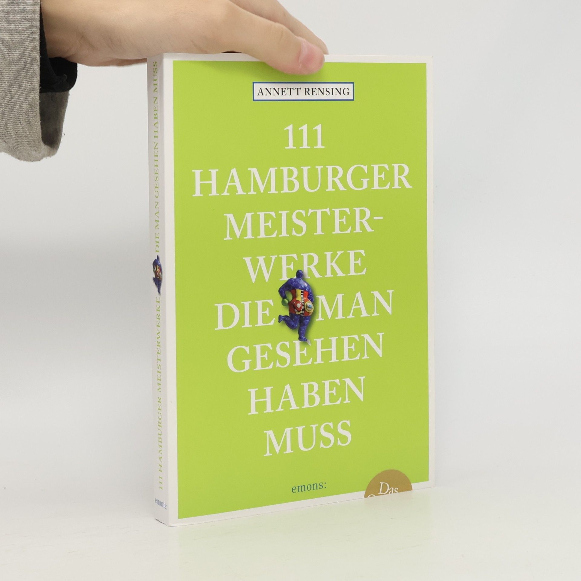 111 Hamburger Meisterwerke, die man gesehen haben muss
