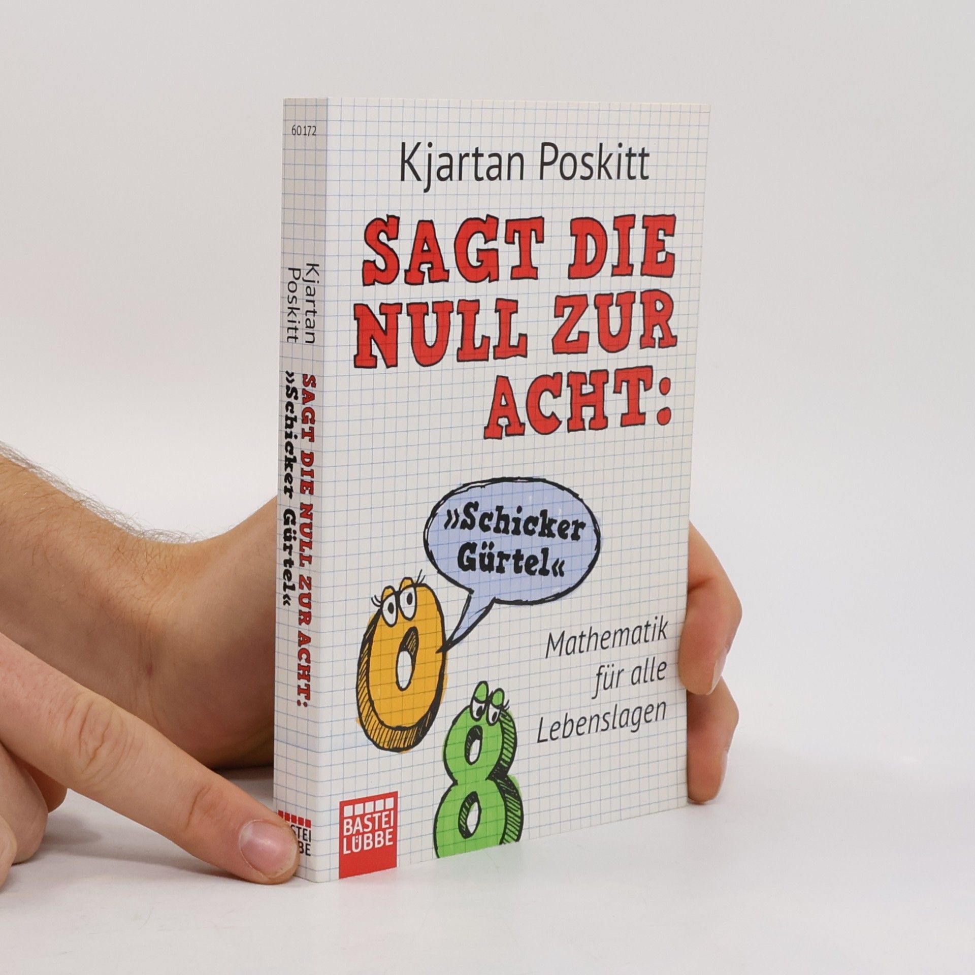 Sagt die Null zur Acht: "schicker Gürtel"
