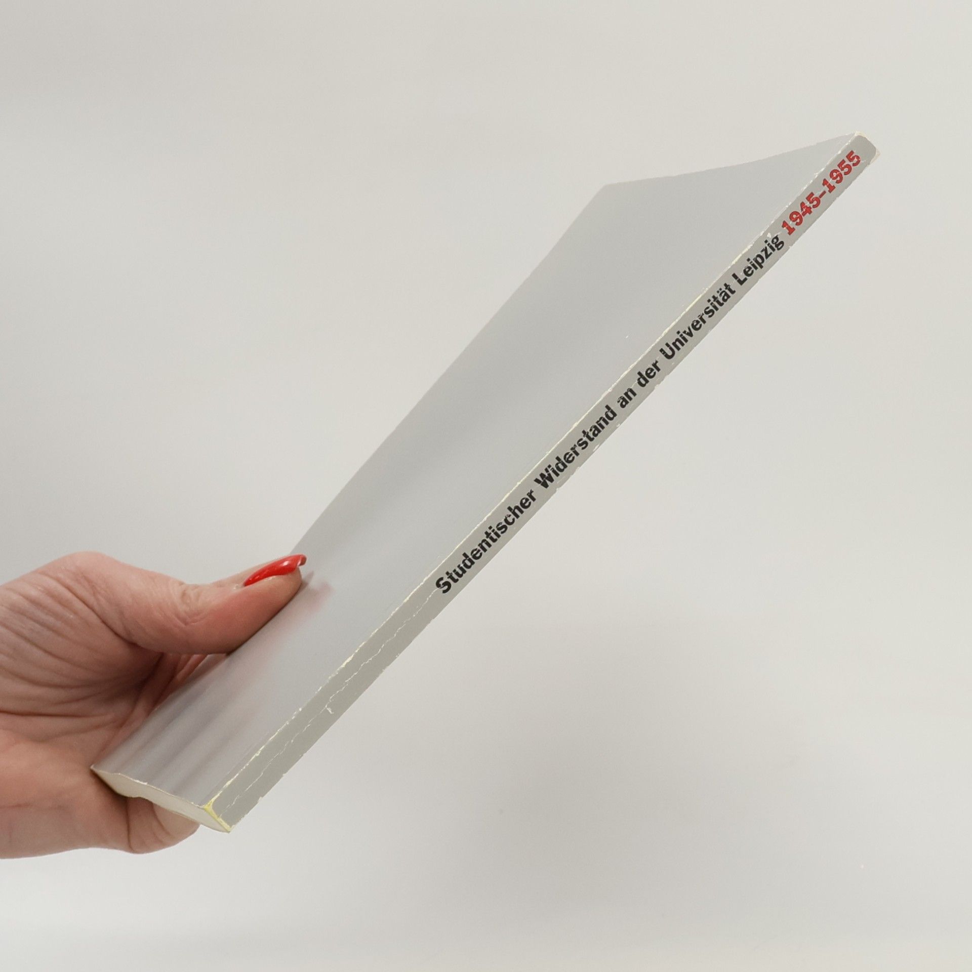 Gerald Wiemers Studentischer Widerstand an der Universität Leipzig 1945-1955