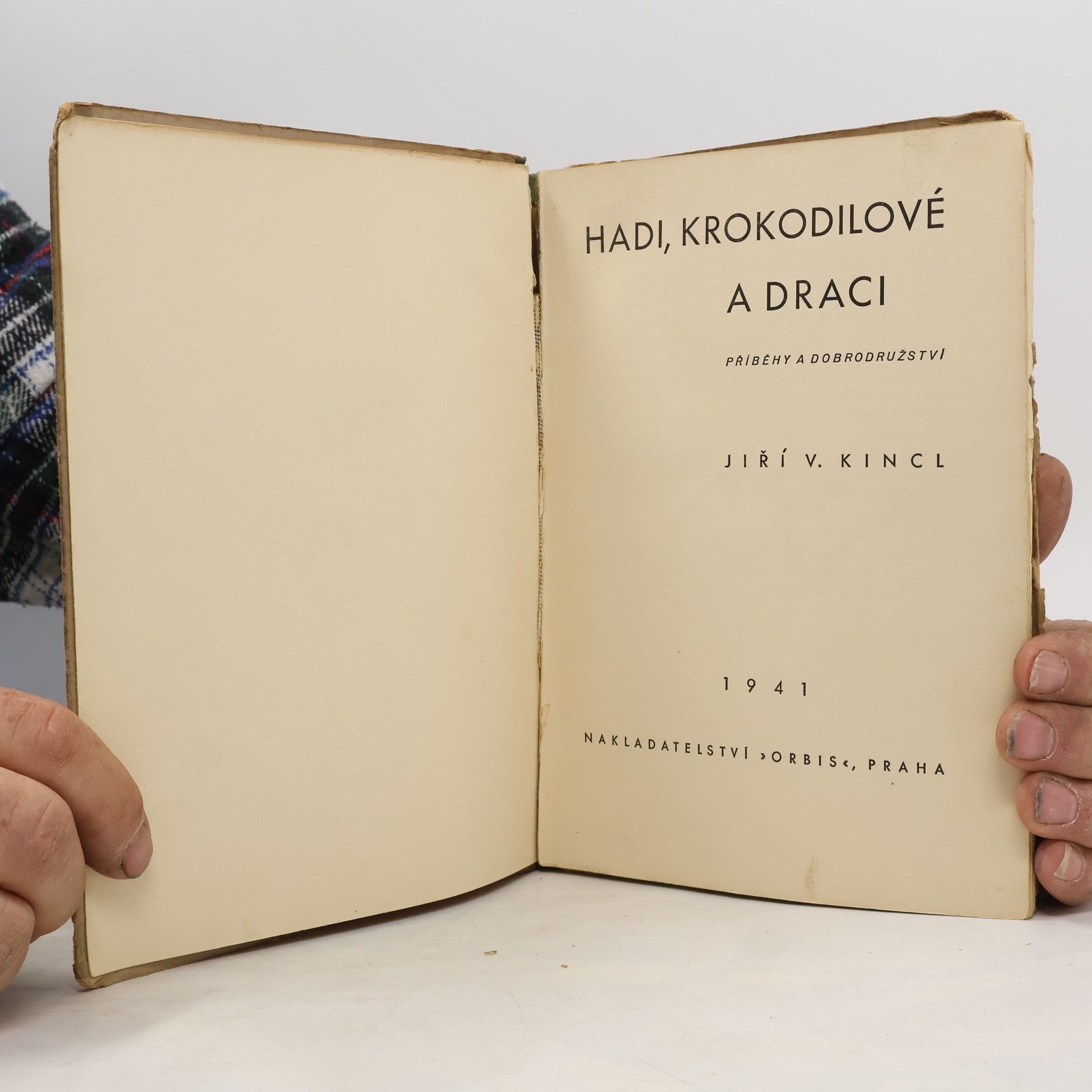 Jiří V. Kincl Hadi Krokodilové a draci