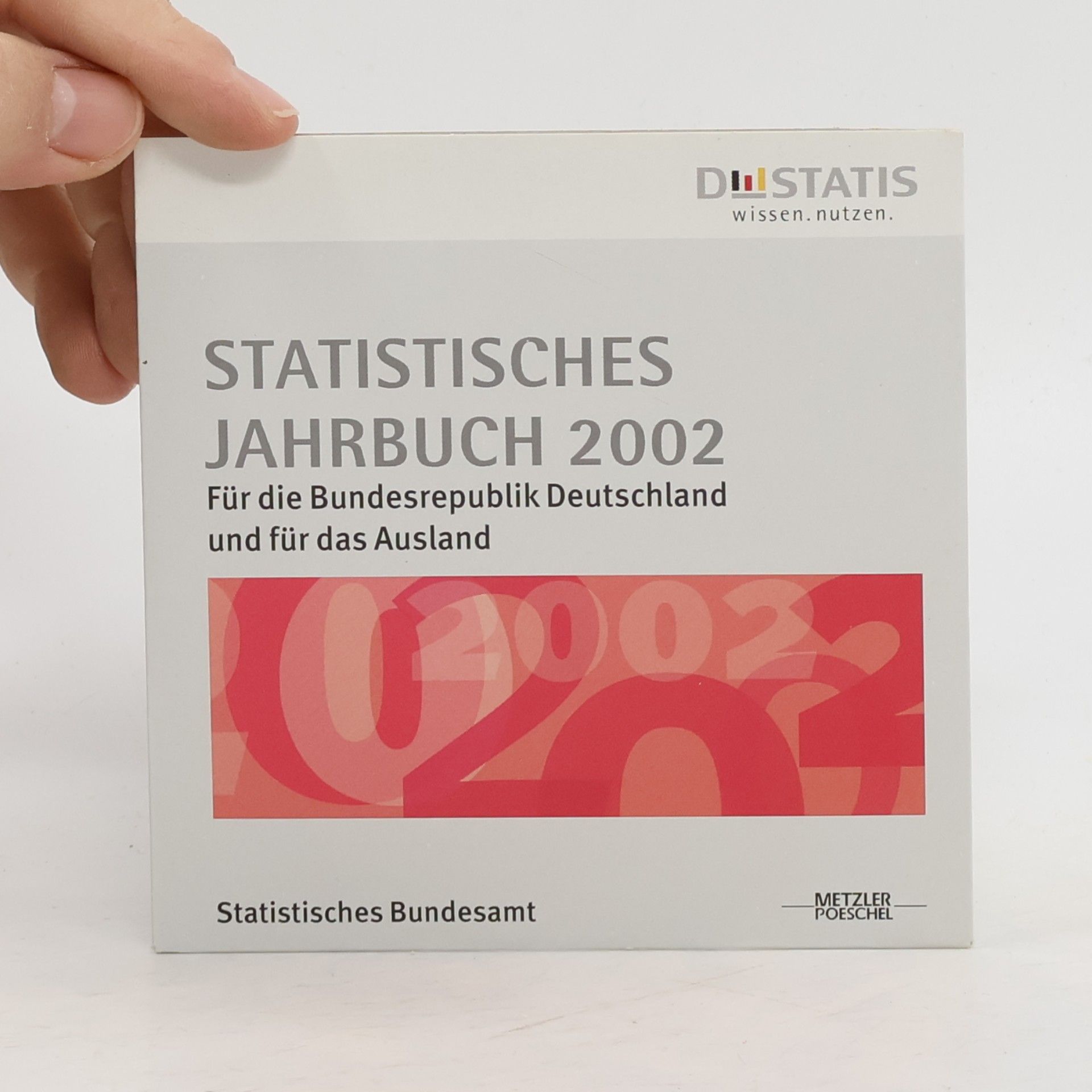 Statistisches Bundesamt Statistisches Jahrbuch 2002 für die Bundesrepublik Deutschland