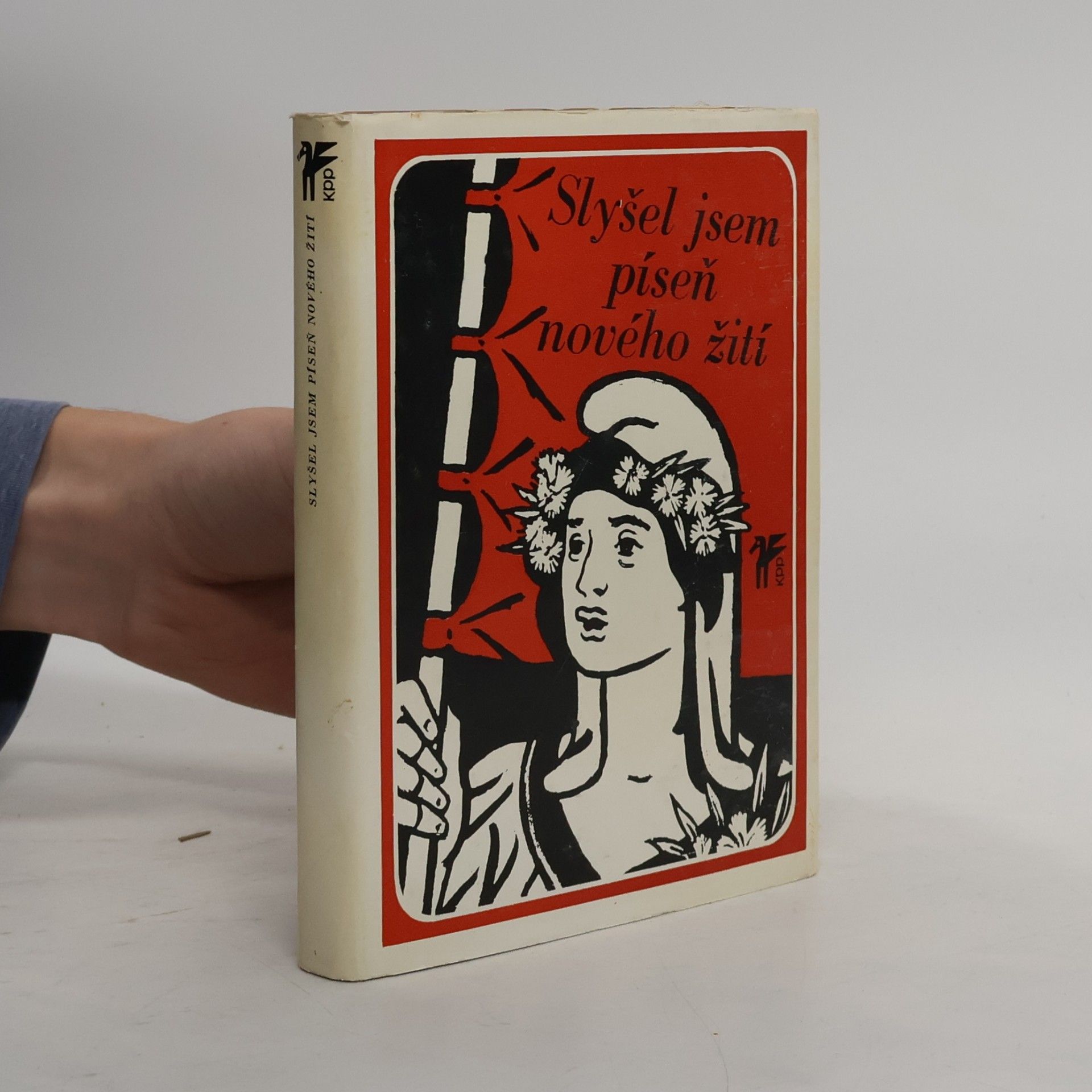 Collectif d'auteurs Slyšel jsem píseň nového žití