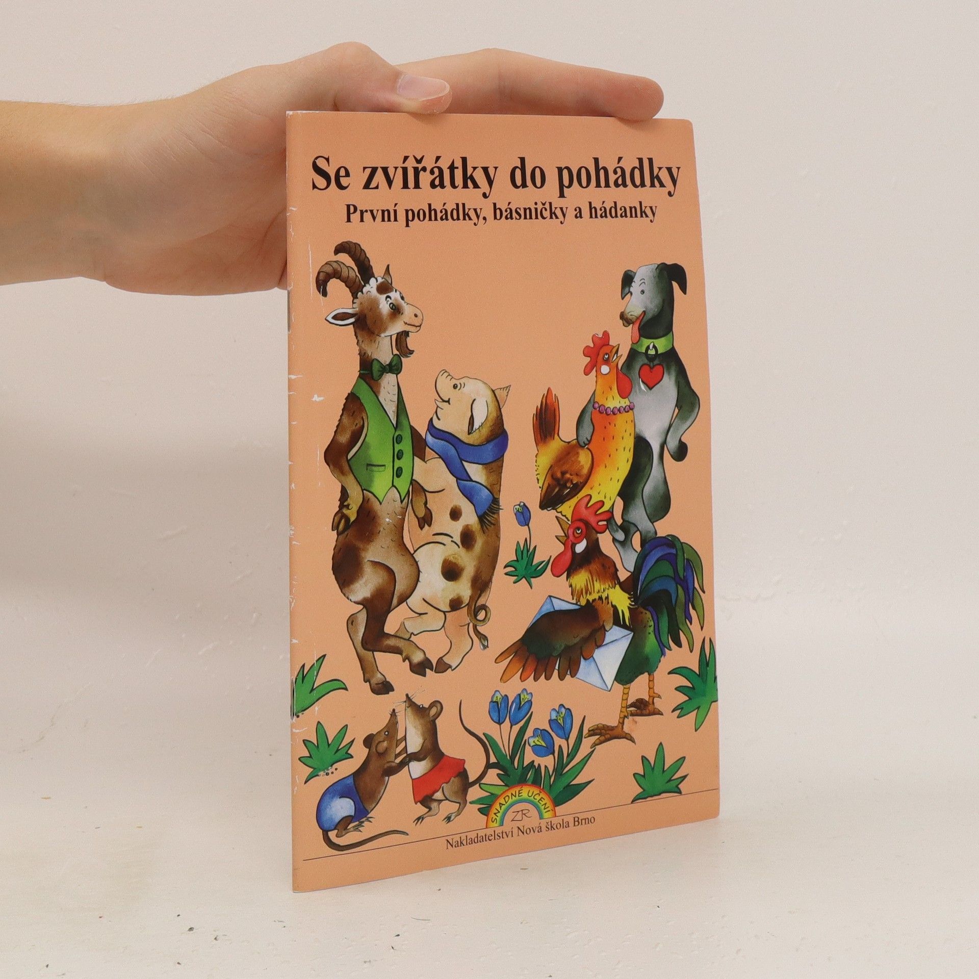 Kolektív autorov Se zvířátky do pohádky: Prví pohádky, básničky a hádanky