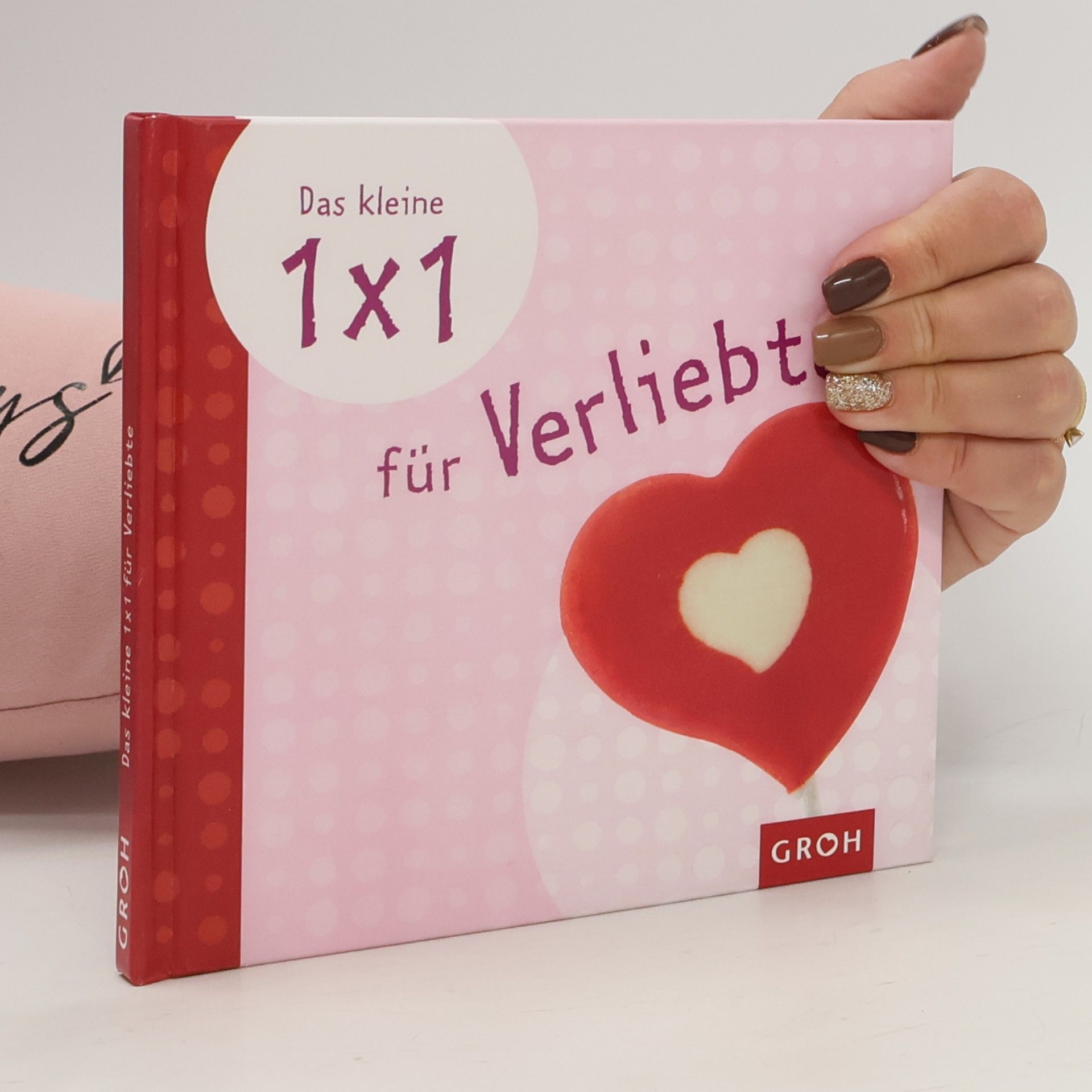 Nina Sandmann Das kleine 1x1 für Verliebte