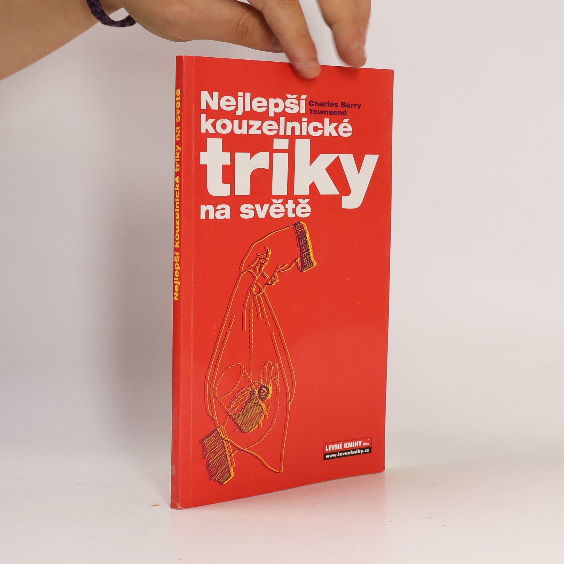 Charles Barry Townsend Nejlepší kouzelnické triky
