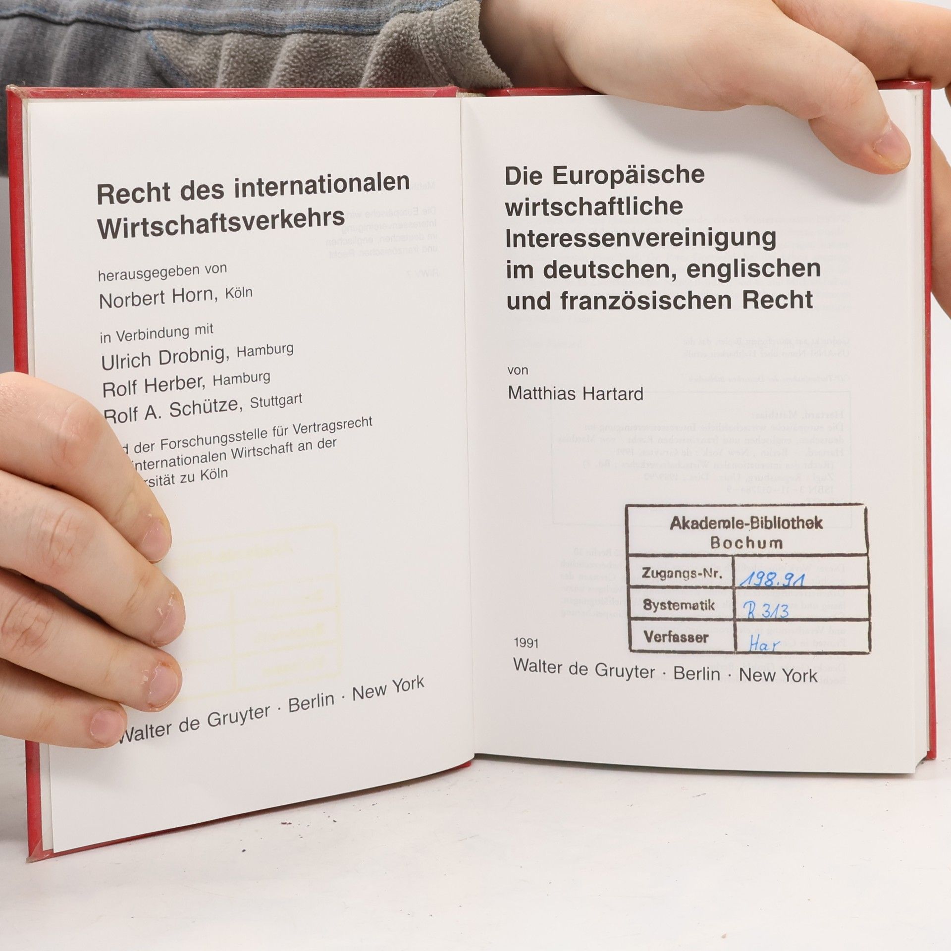 Matthias Hartard Recht des Internationalen Wirtschaftsverkehrs - 7: Die Europäische wirtschaftliche Interessenvereinigung im deutschen, englischen und französischen Recht