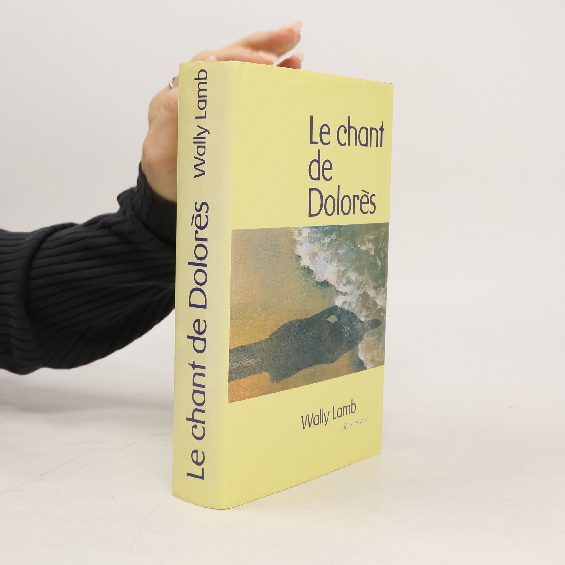 Wally Lamb Le chant de Dolorès