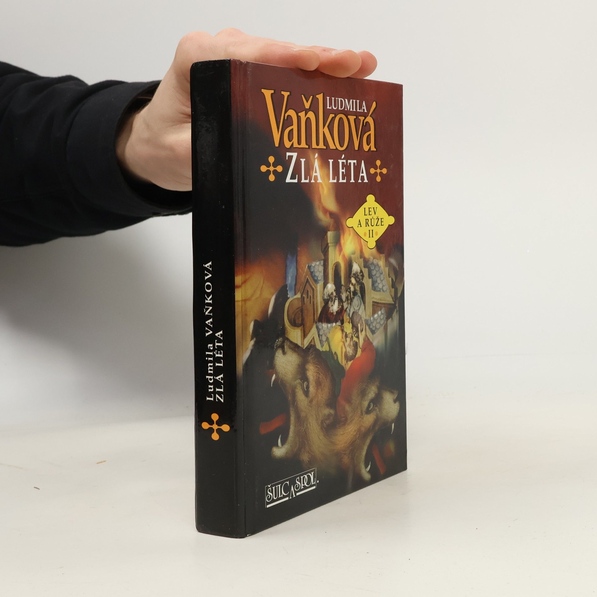 Vaňková Ludmila Zlá léta : Lev a růže II