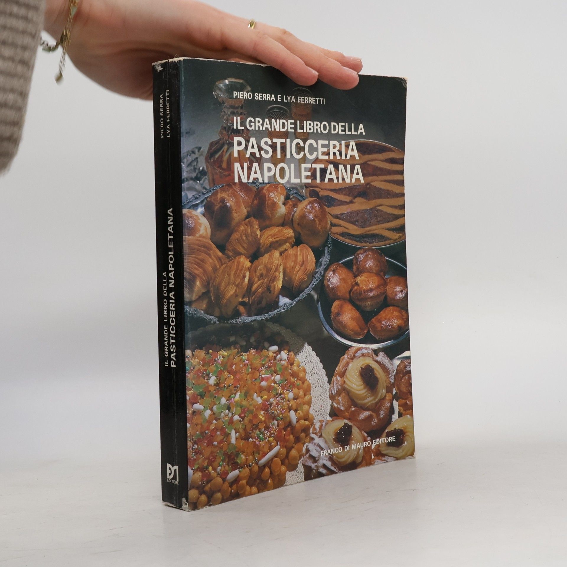 Piero Serra Il grande libro della pasticceria napoletana