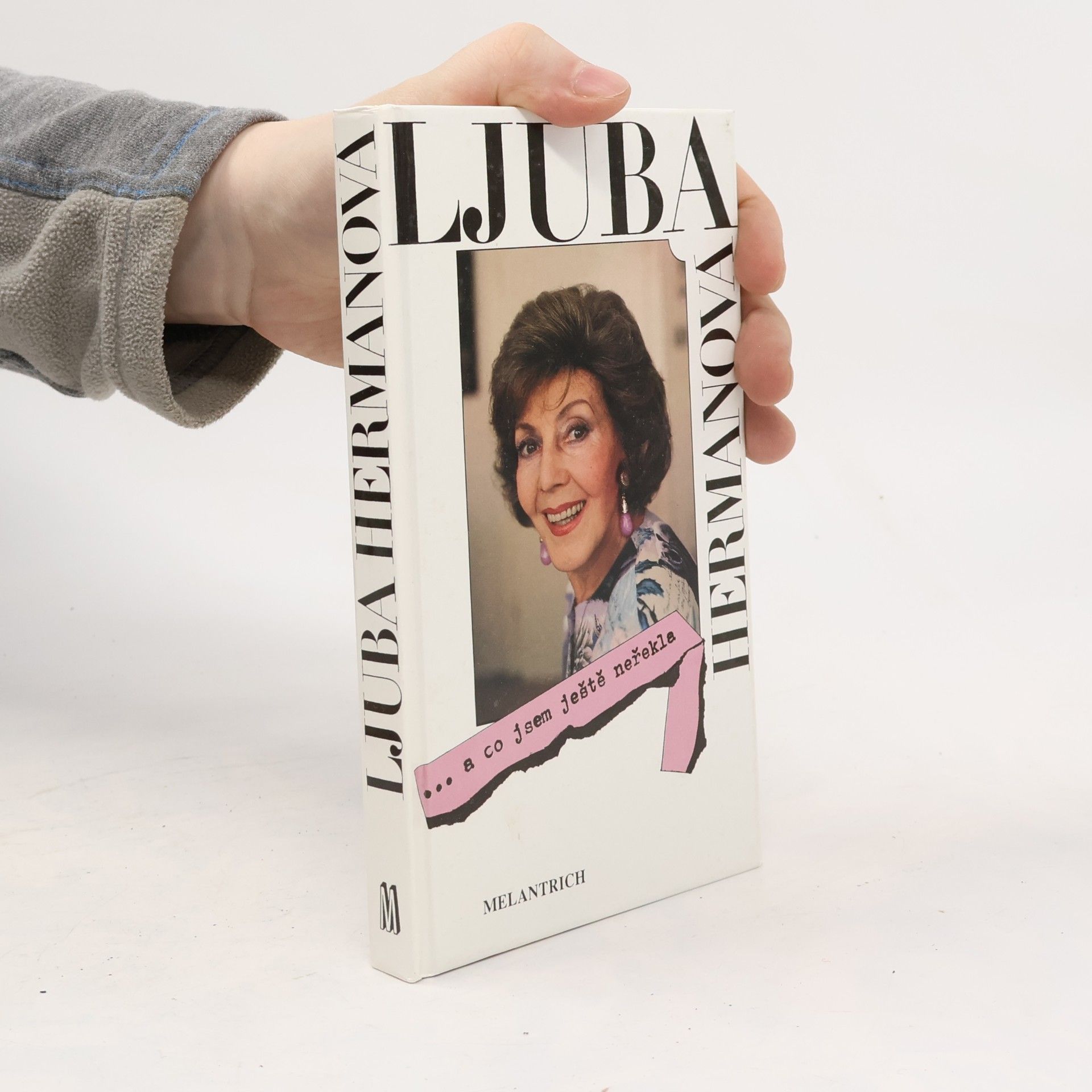 Ljuba Hermanová ...a co jsem ještě neřekla