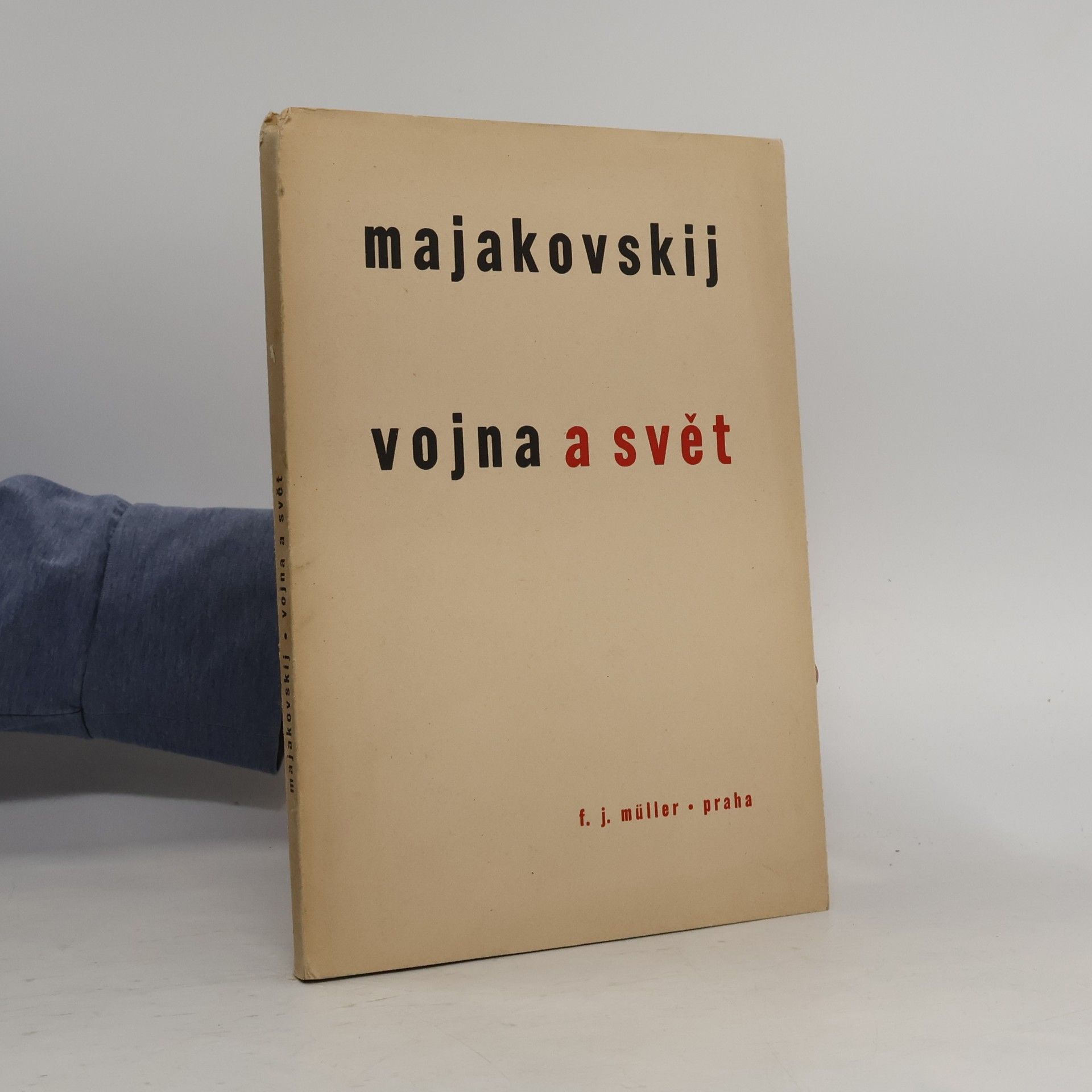 Vladimir Majakovskij Vojna a svět