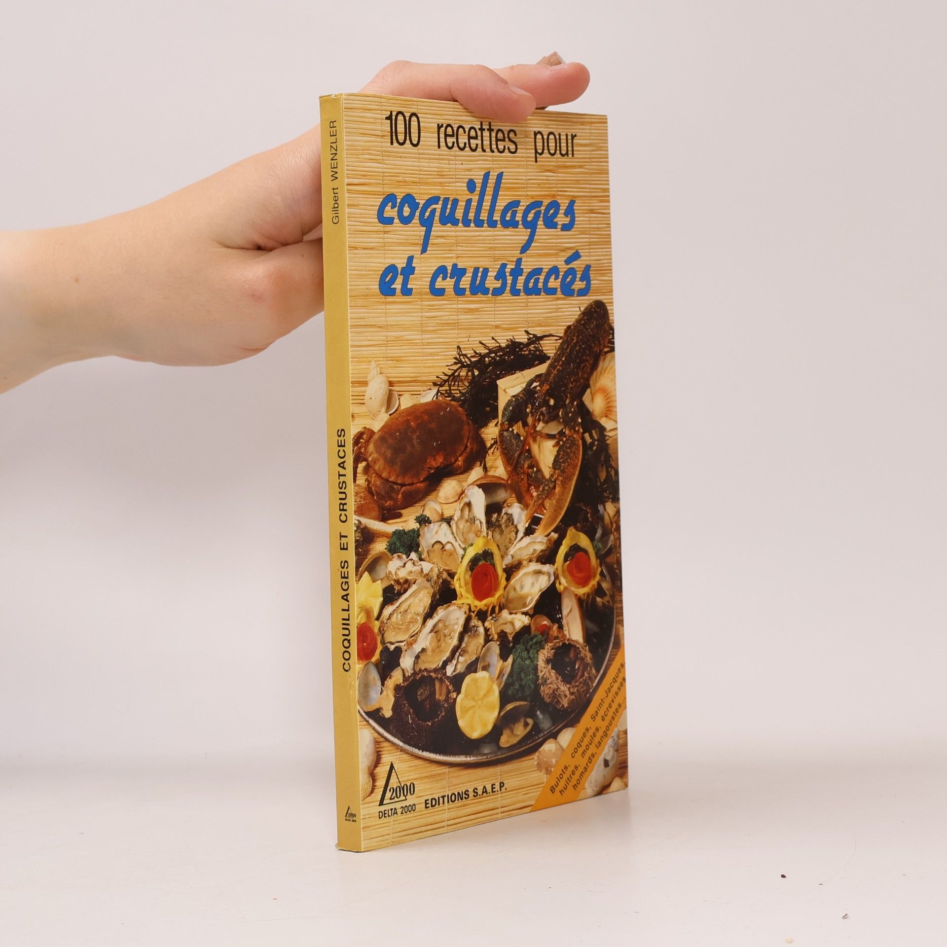 100 recettes pour coquillages et crustacés