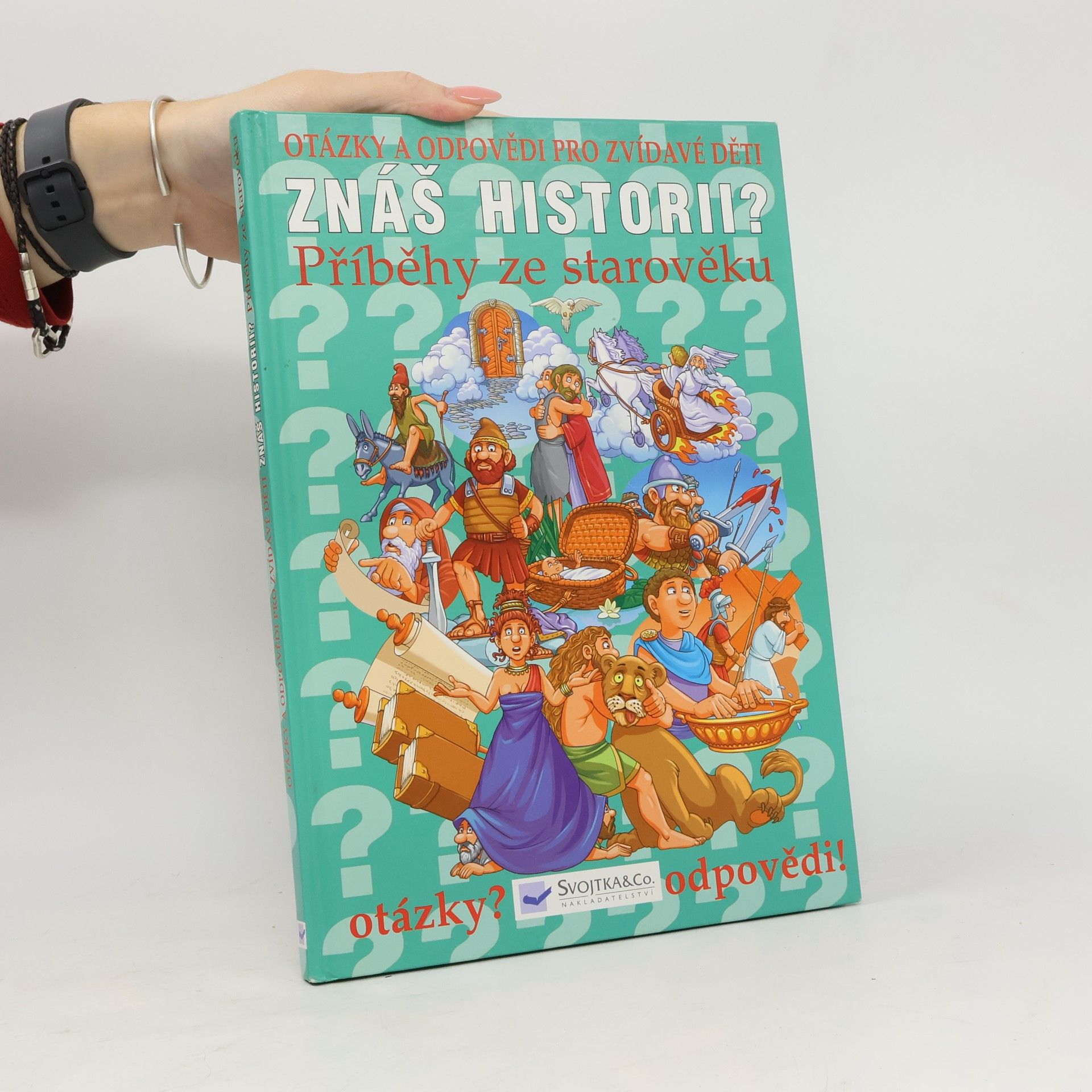 Various authors Znáš historii?. Příběhy ze starověku
