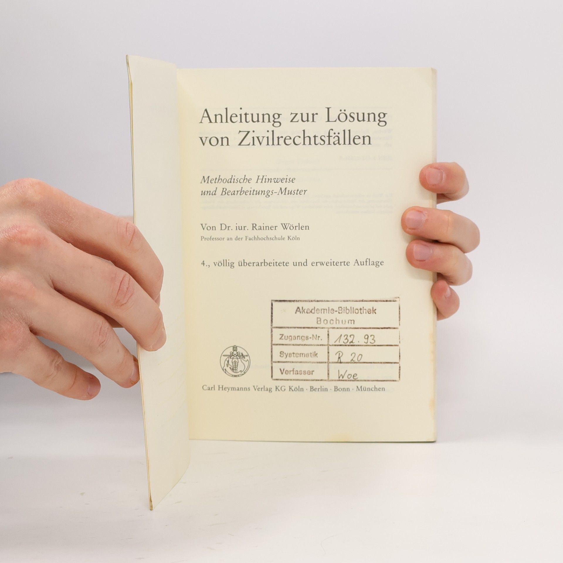 Rainer Wörlen Anleitung zur Lösung von Zivilrechtsfällen