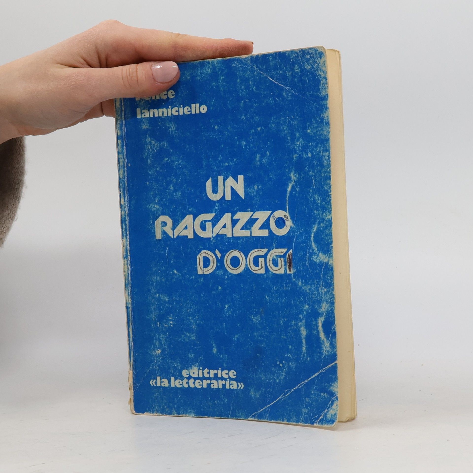 Felice Ianniciello UN RAGAZZO D'OGGI