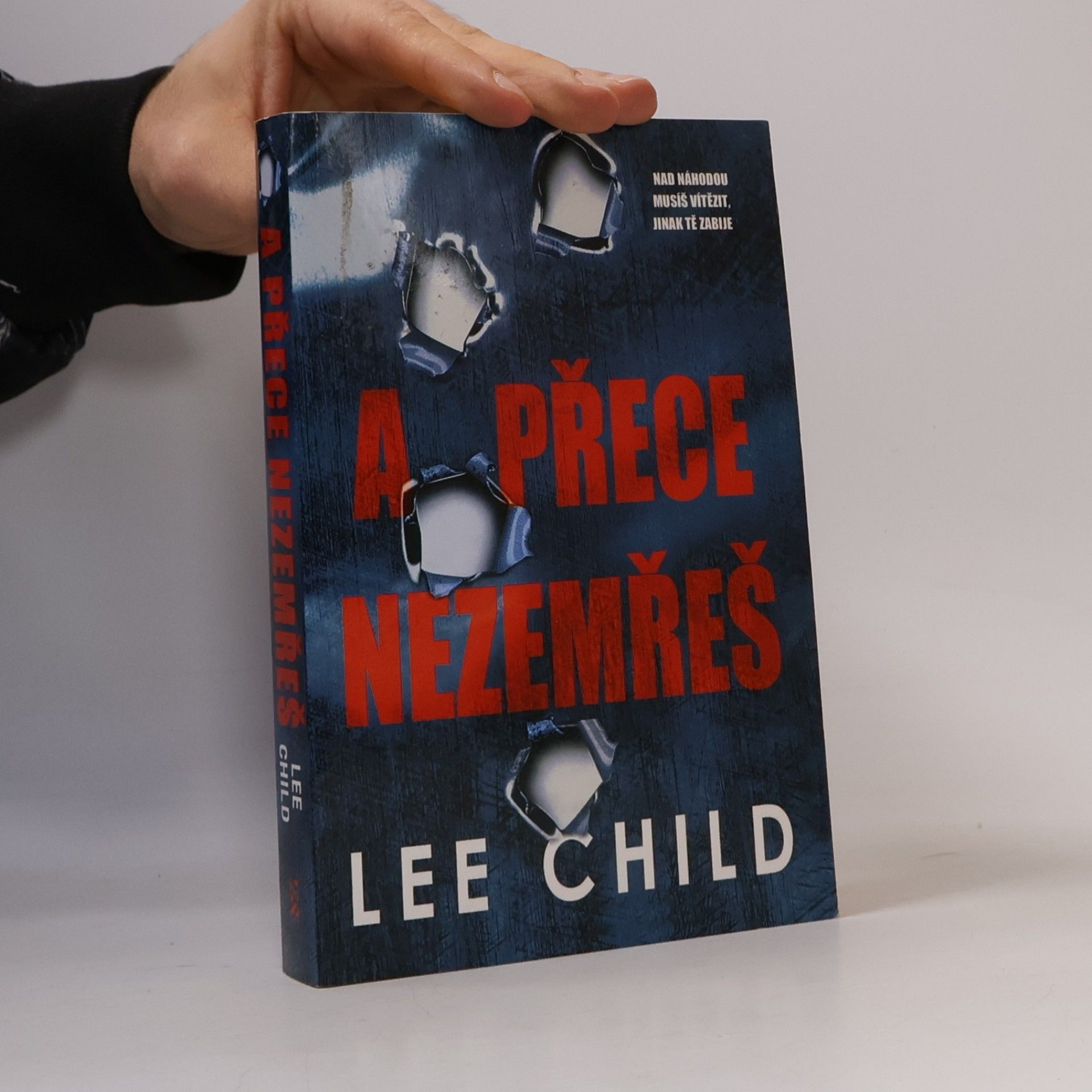 Lee Child A přece nezemřeš