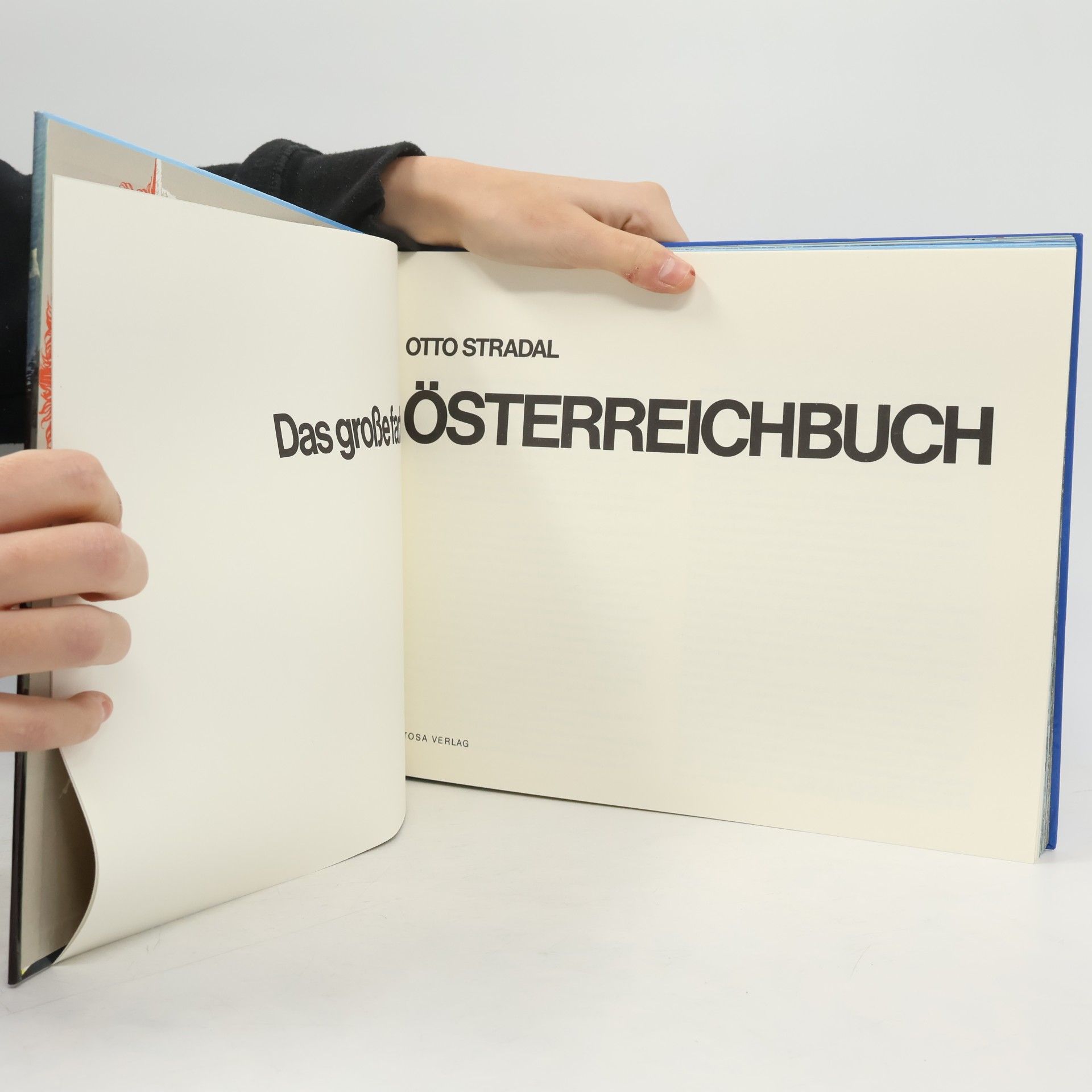 Otto Stradal Das grosse farbige Österreichbuch
