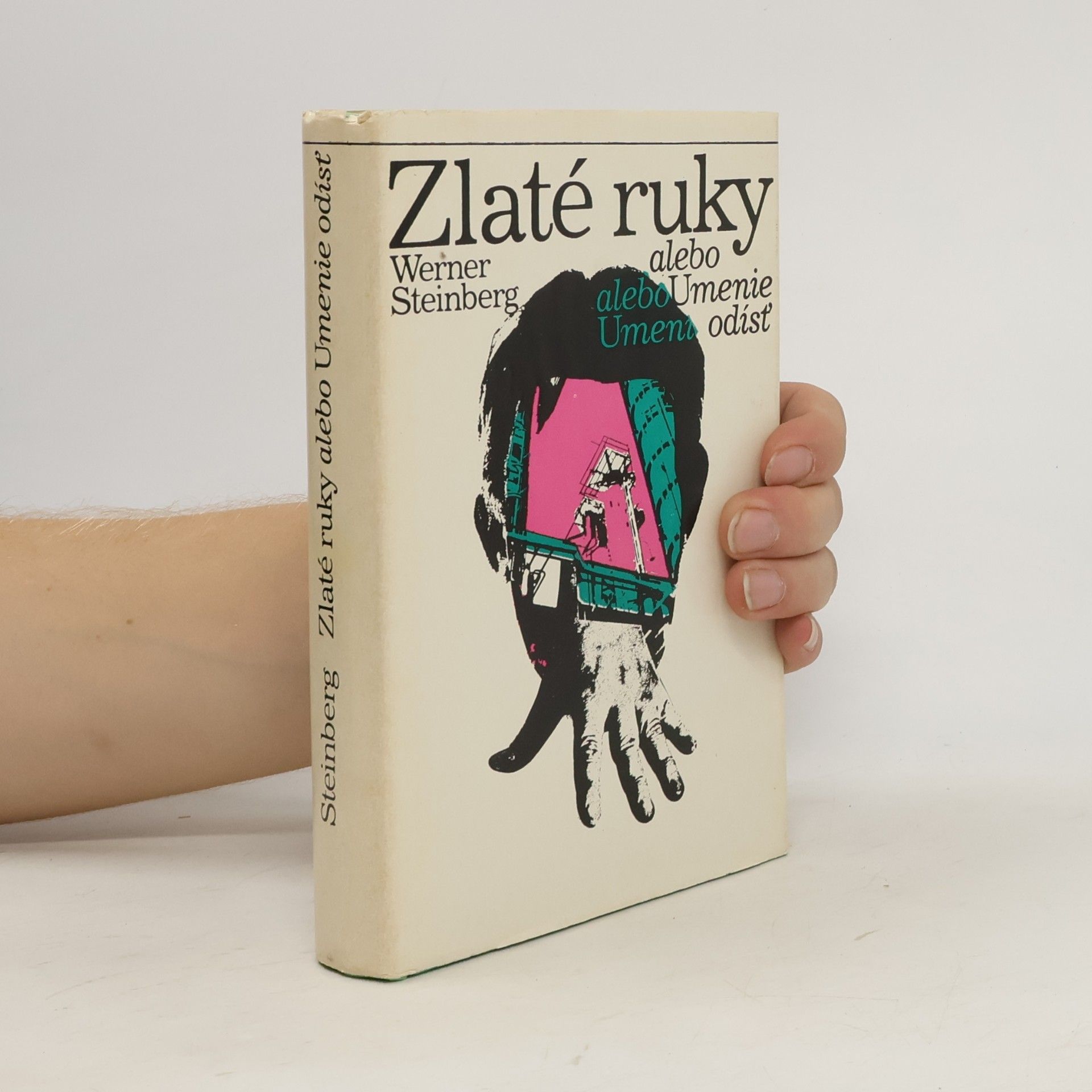 Zlaté ruky alebo Umenie odísť