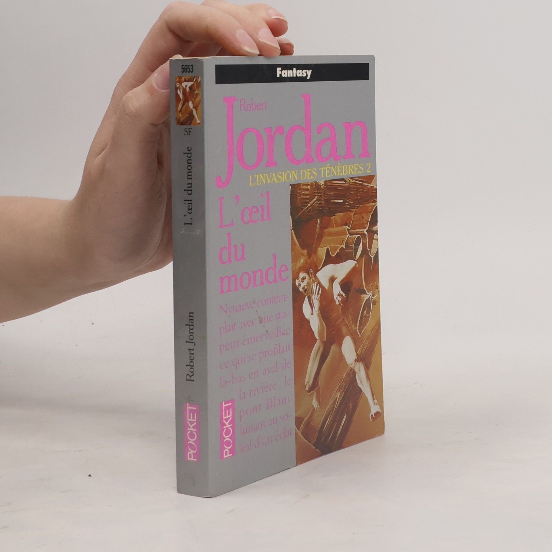 Robert Jordan L'Invasion des ténèbres - 2: L'Oeil du monde