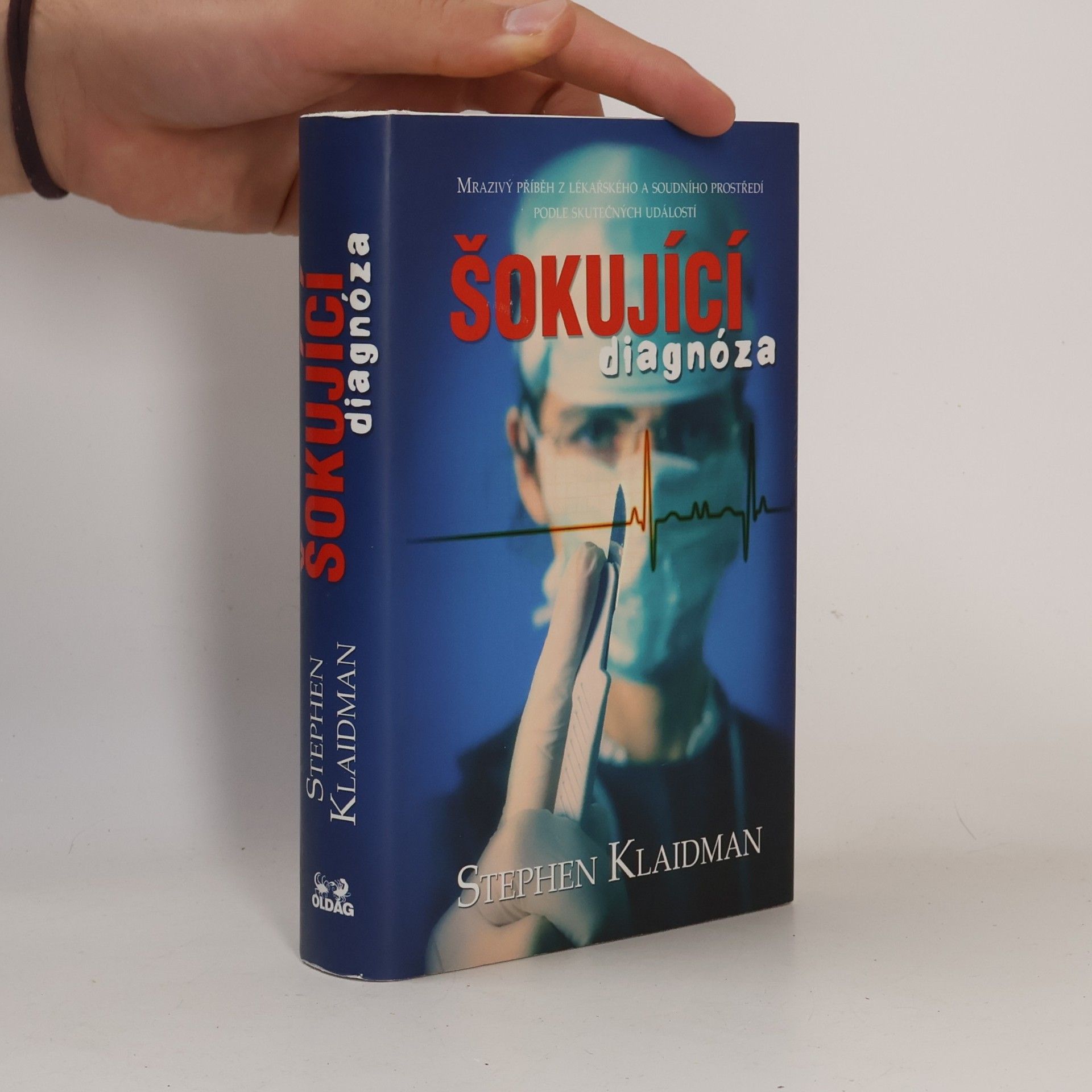 Stephen Klaidman Šokující diagnóza