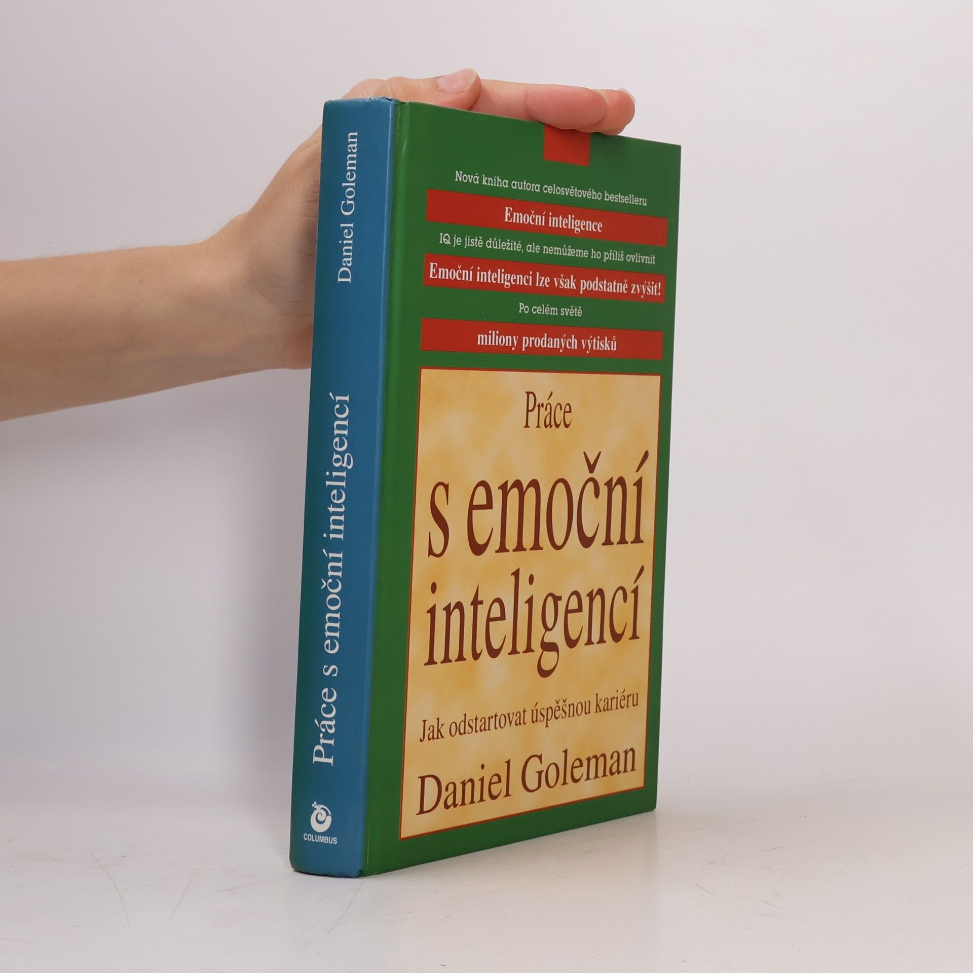 Daniel Goleman Práce s emoční inteligencí