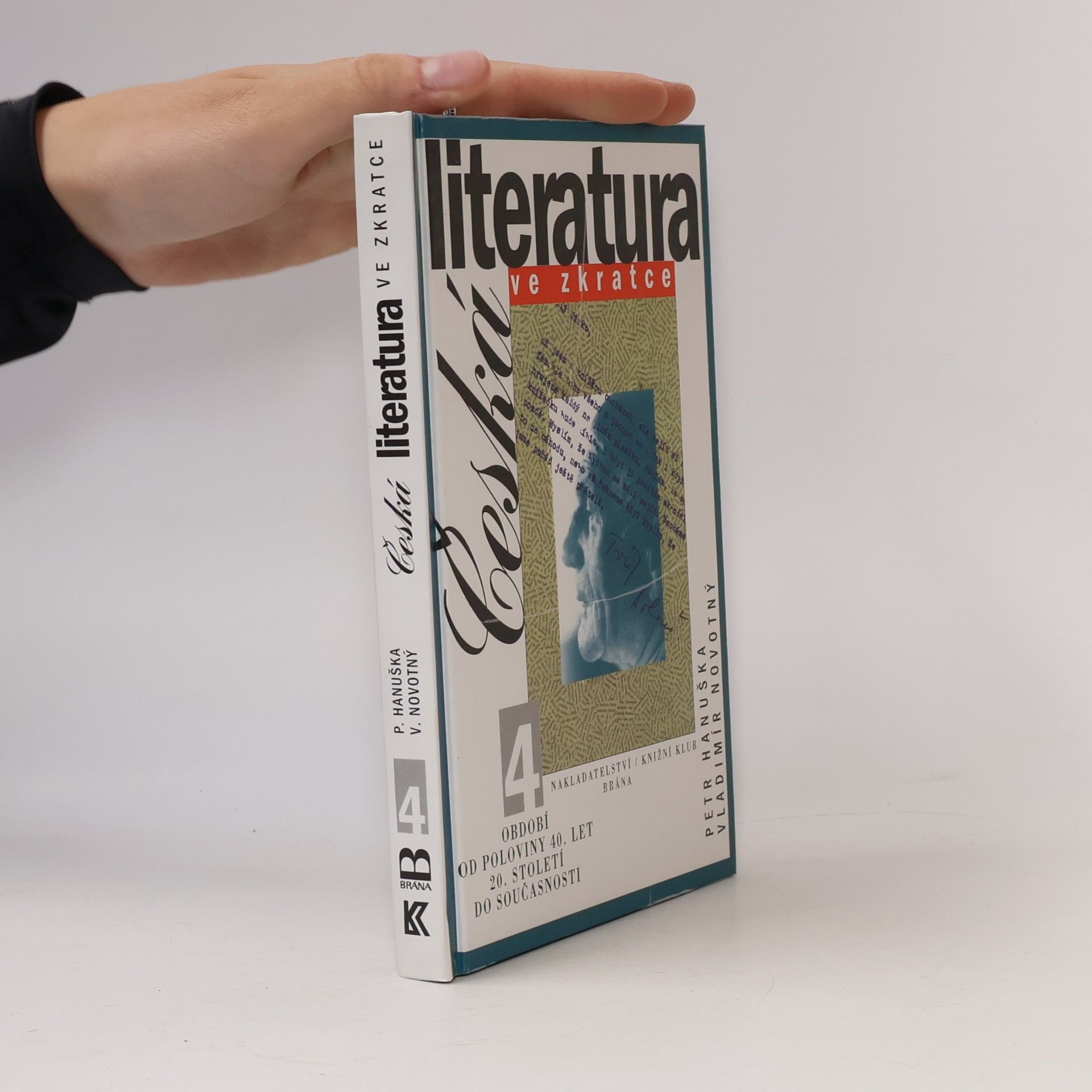 Česká literatura ve zkratce 4. Období od poloviny 40. let 20. století do současnosti