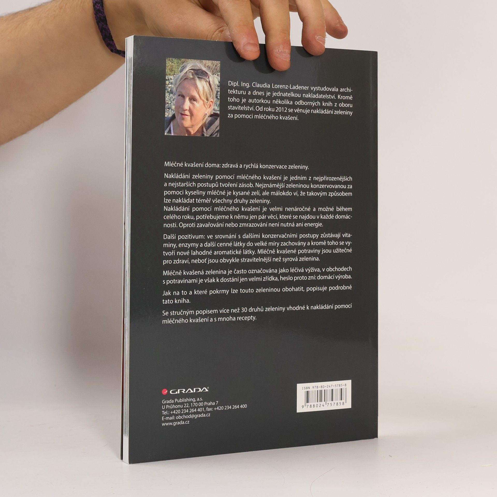 Claudia Lorenz-Ladener Nakládáme zeleninu: Zdravě, rychle, chutně - pomocí mléčného kvašení