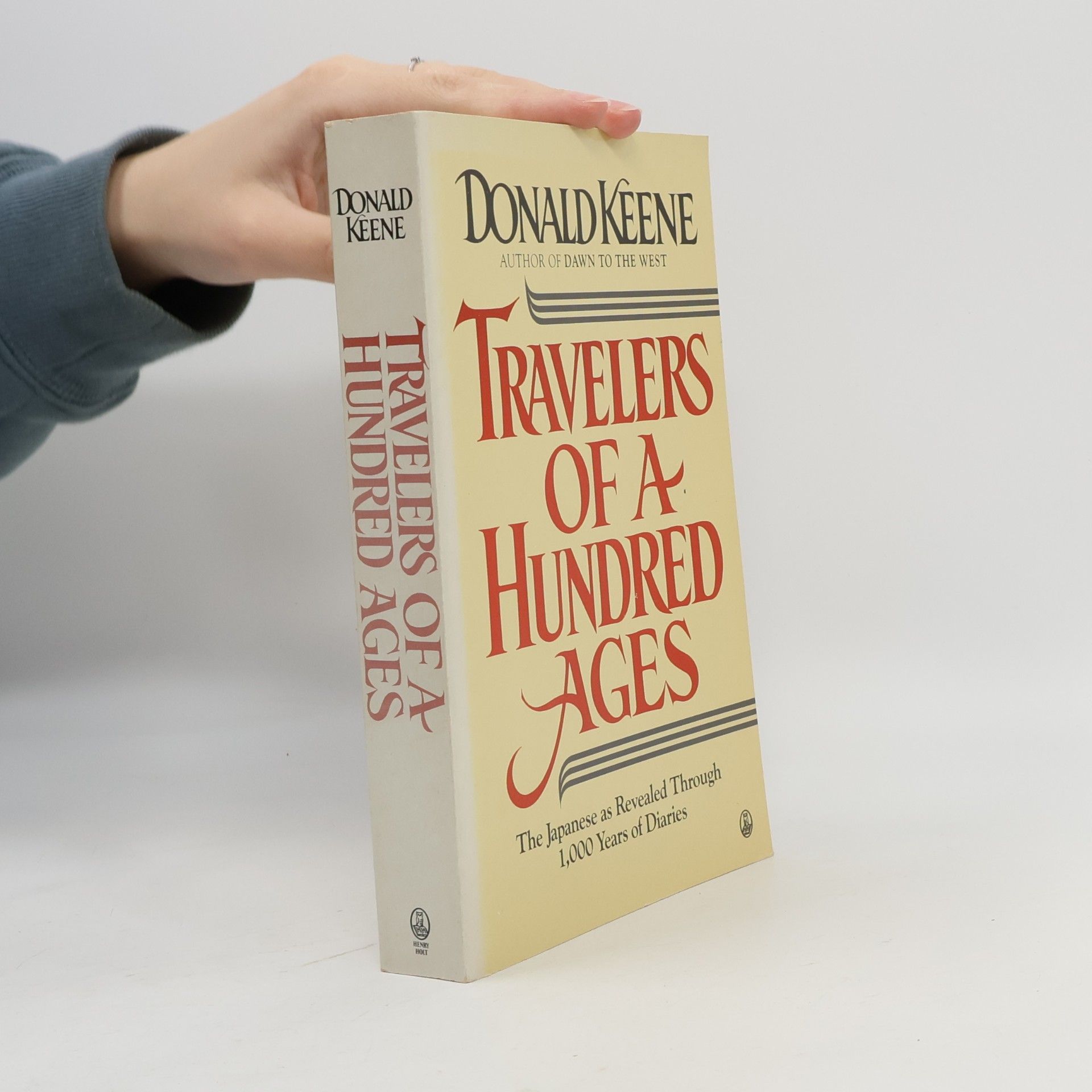 Travelers of a Hundred Ages; The Japanese as Revealed Throught 1000 Years of Diaries
