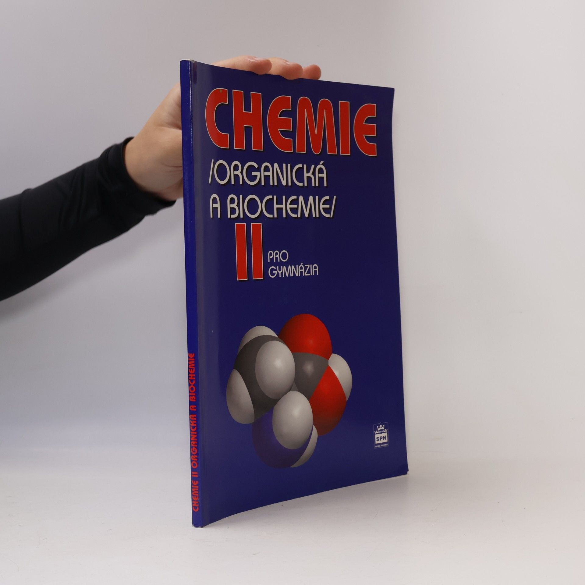 Chemie II : (organická a biochemie) : pro gymnázia