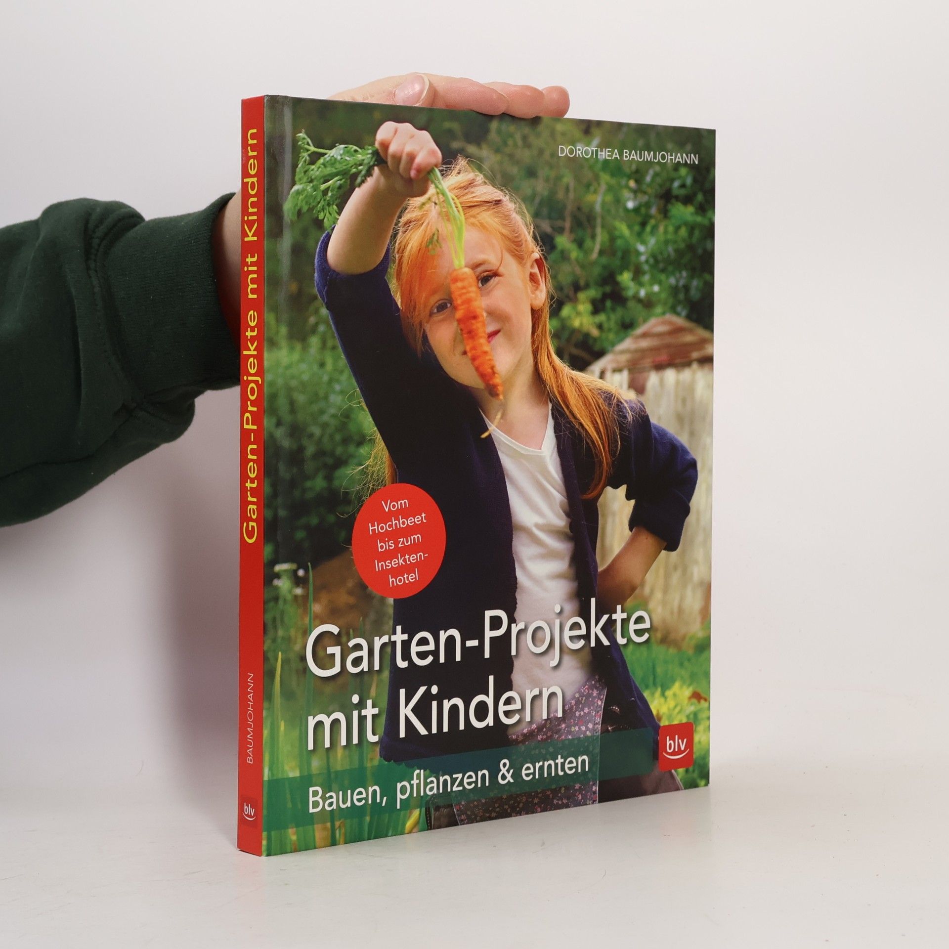 Dorothea Baumjohann Garten-Projekte mit Kindern