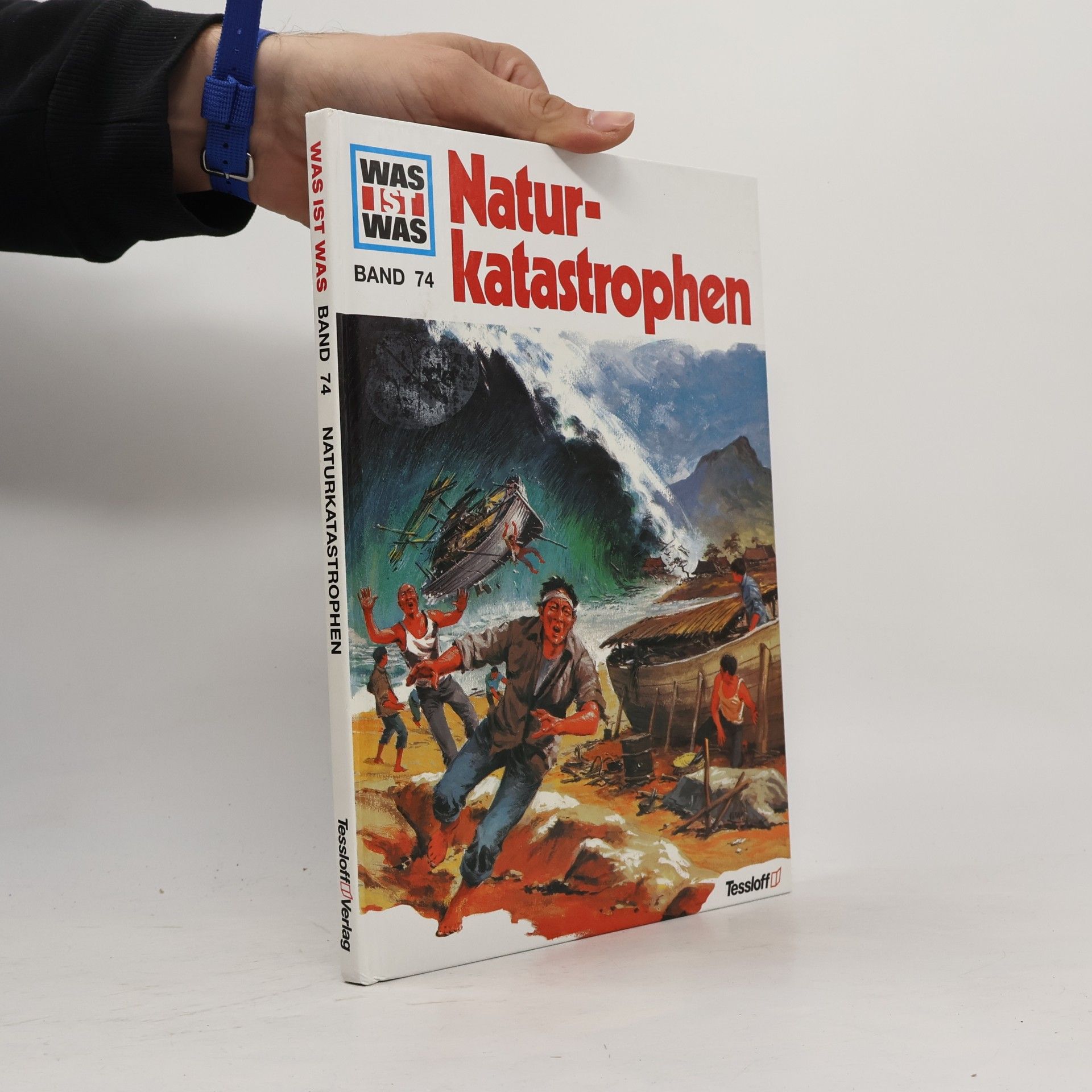 Was ist was. Band 74: Naturkatastrophen