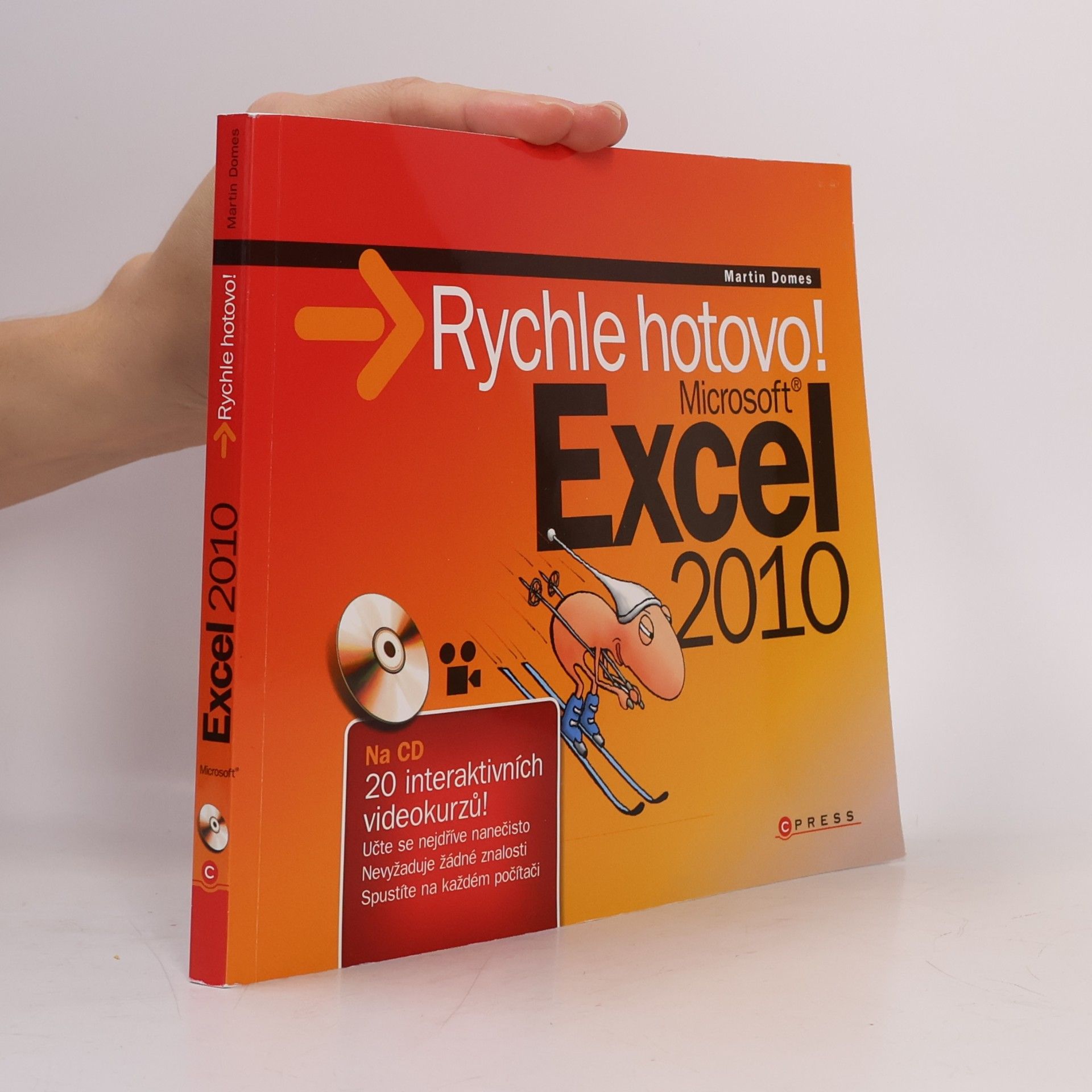 Microsoft Excel 2010 - Rychle hotovo!