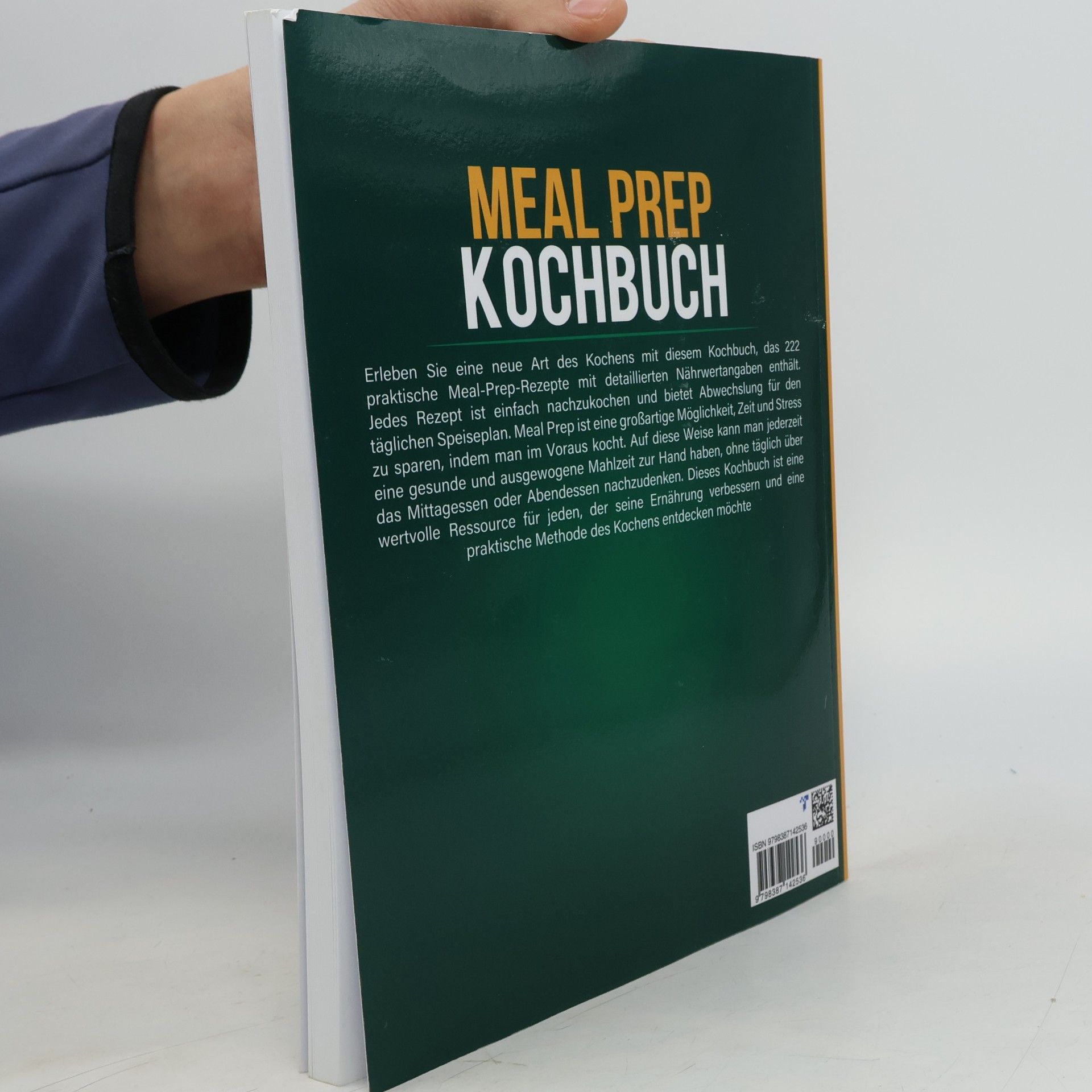 M. Schneider Meal Prep Kochbuch XXL! 222 leckere und gesunde Meal Prep Rezepte inkl. Nährwertangaben auch für Anfänger geeignet + 4 Wochenpläne für eine proteinreiche Ernährung zum Abnehmen oder Muskelaufbau
