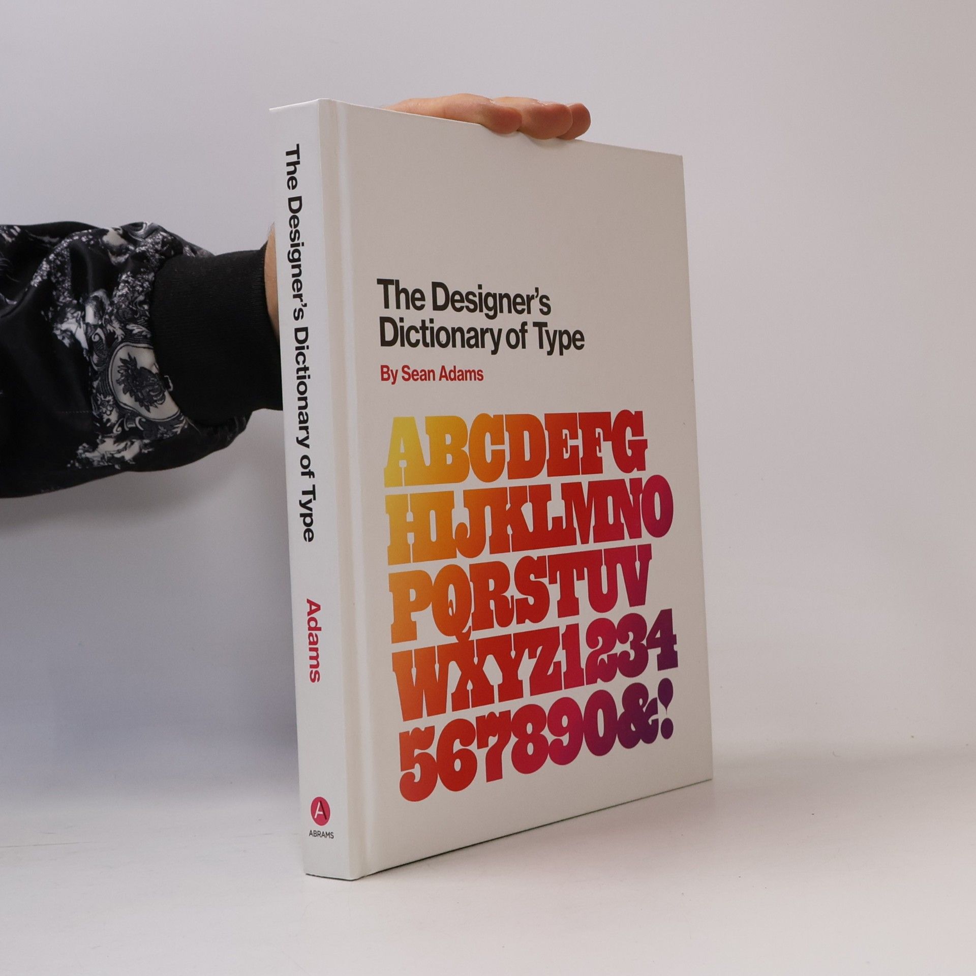 Sean Adams The Designer's Dictionary of Type