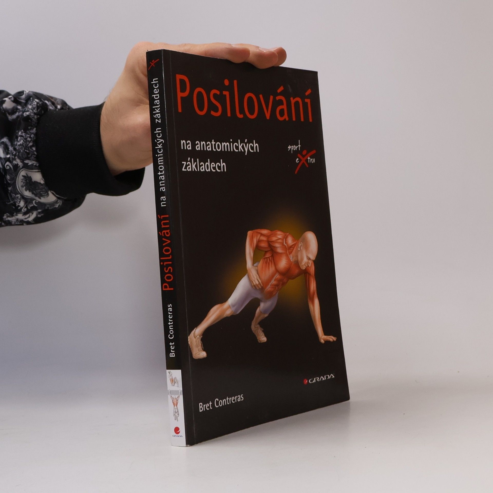 Bret Contreras Posilování : na anatomických základech