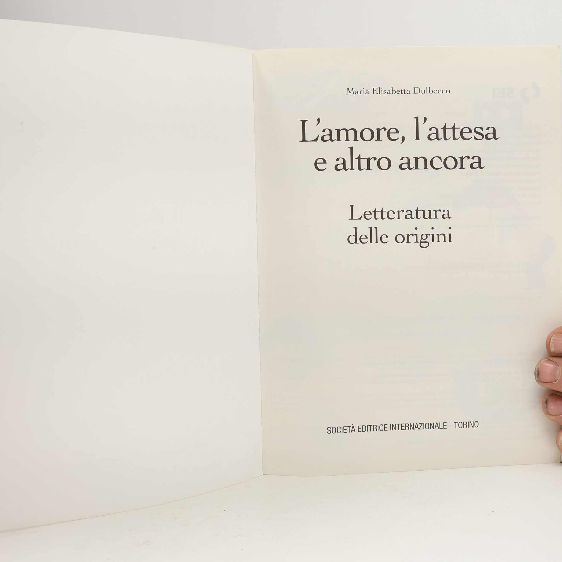Maria Elisabetta Dulbecco Letteratura delle origini - B: L'amore, l'attesa e altro ancora