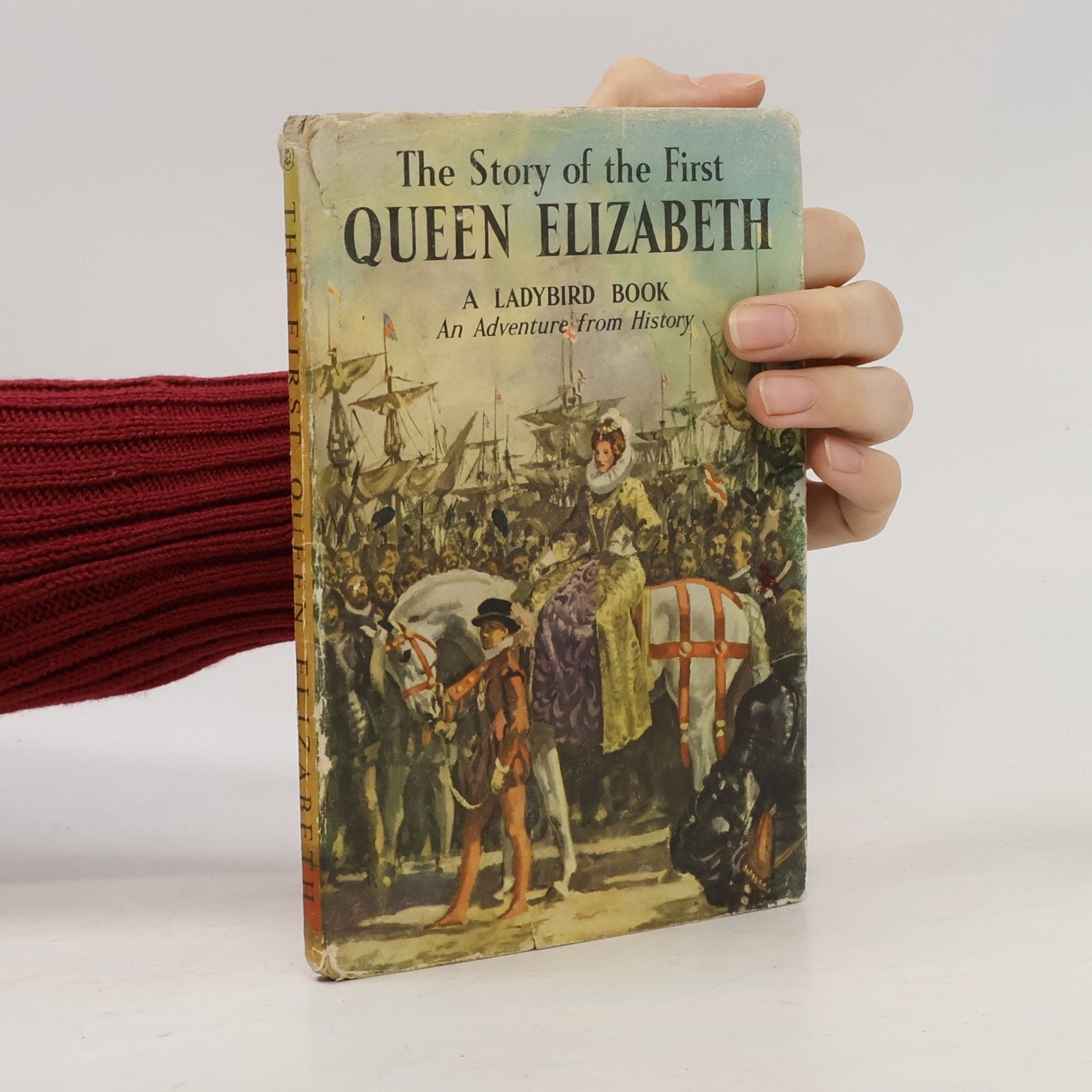 The Story of the First Queen Elizabeth