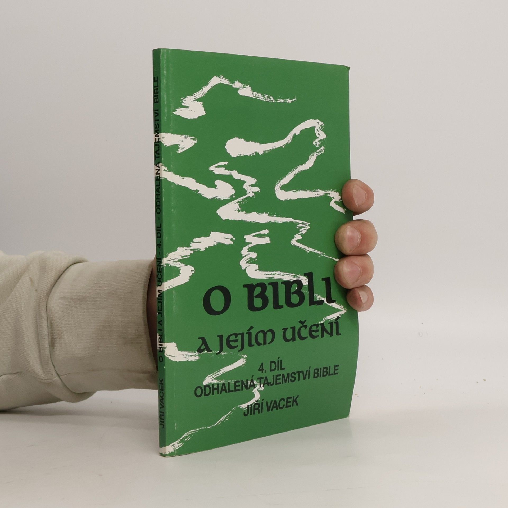 O bibli a jejím učení 4. díl