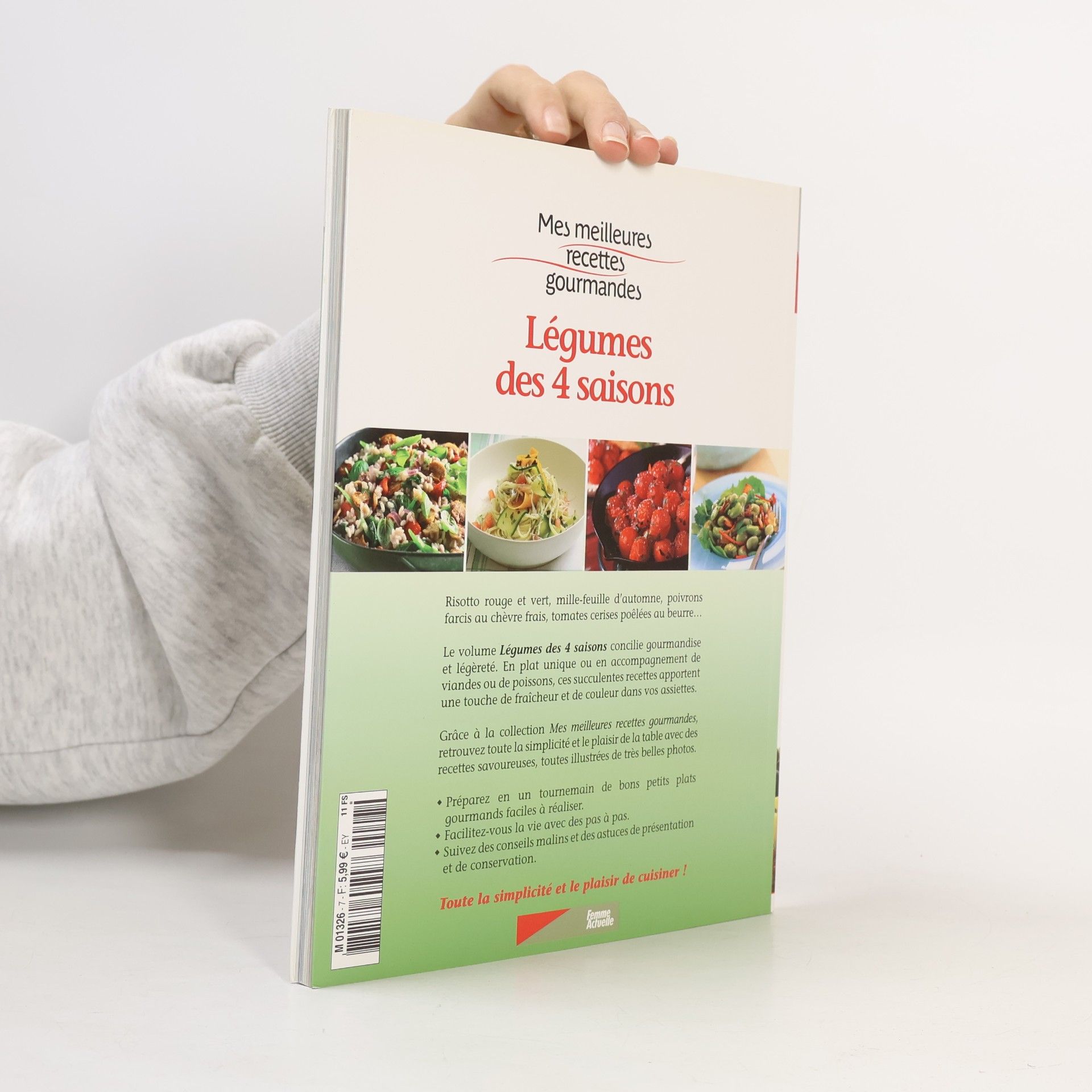 Mes meilleures recettes gourmandes - 7: Légumes des 4 saisons