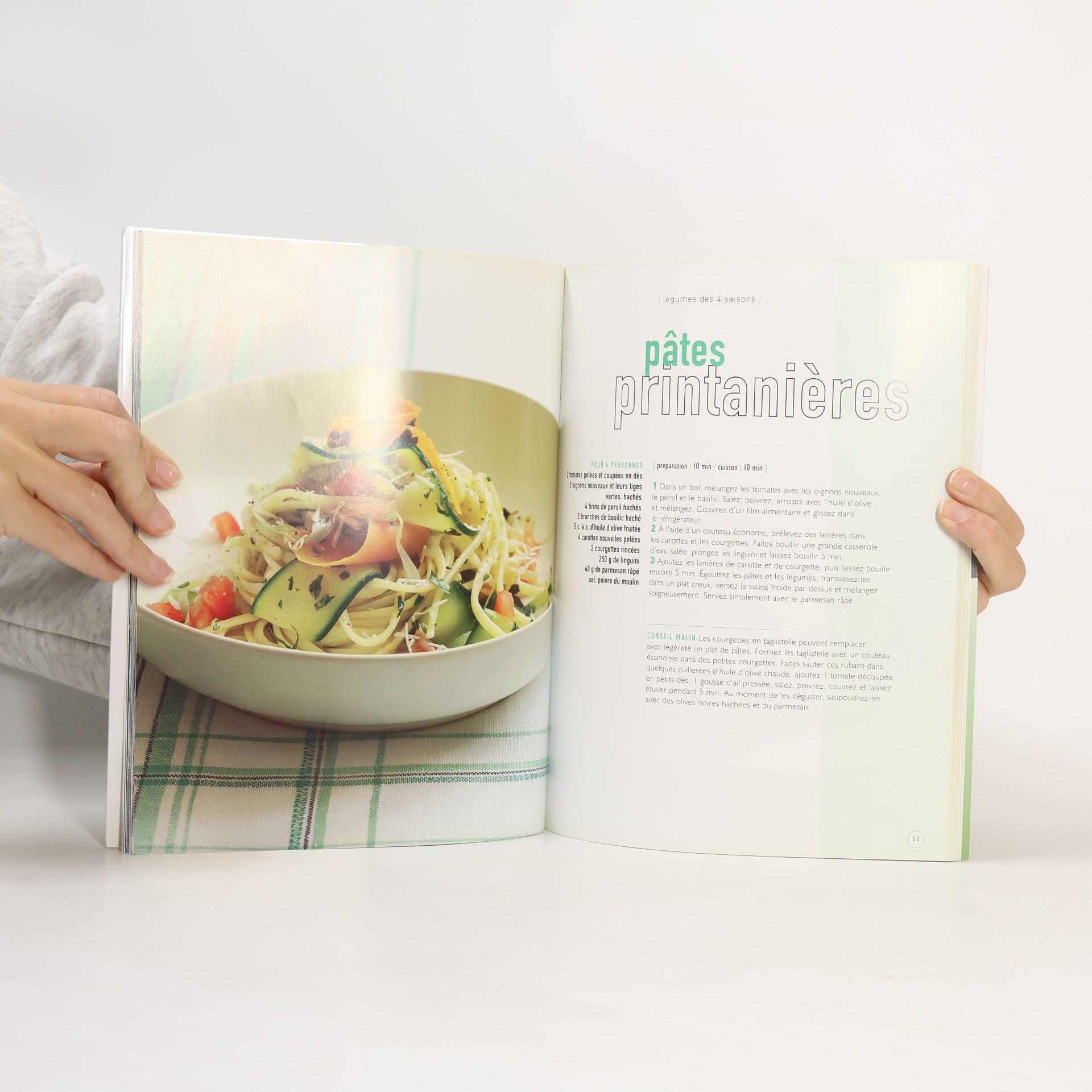 Mes meilleures recettes gourmandes - 7: Légumes des 4 saisons