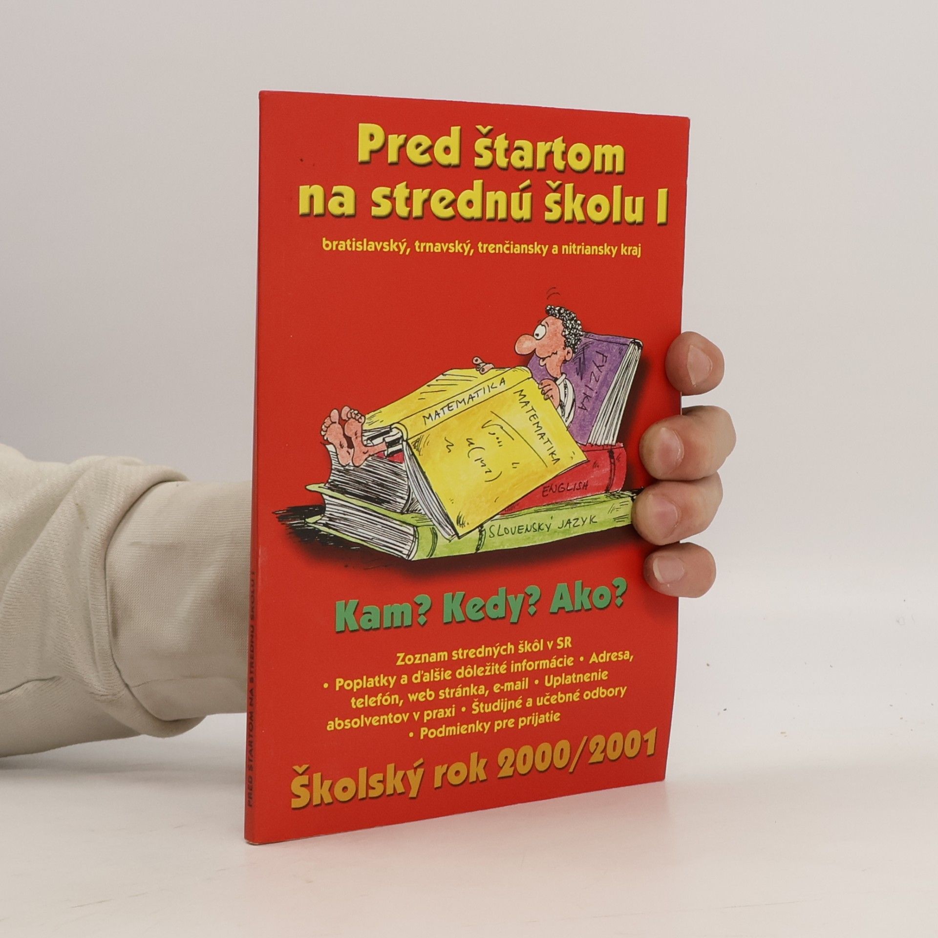 Pred štartom na strednú školu : školský rok 2000/2001