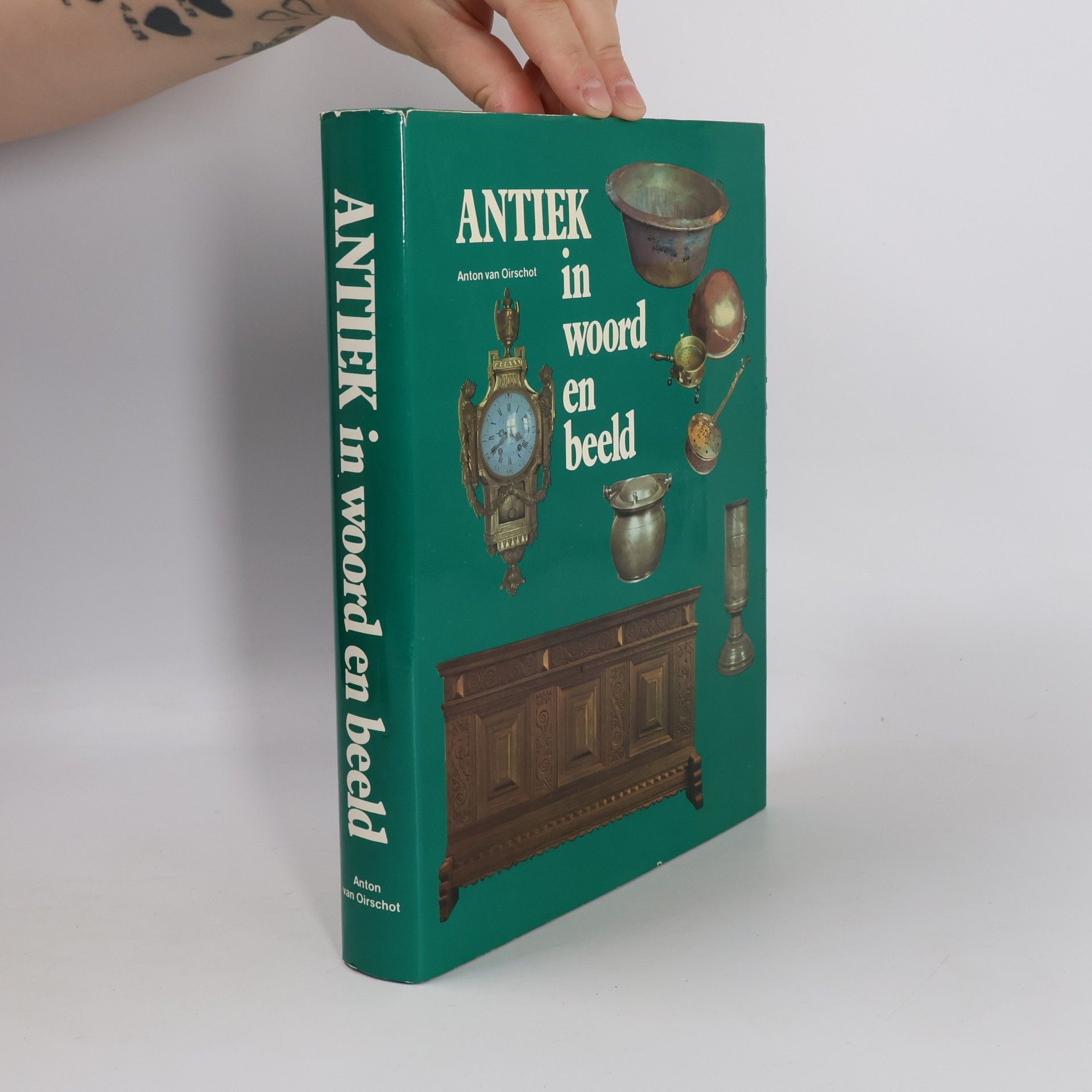 Anton van Oirschot Antiek in woord en beeld