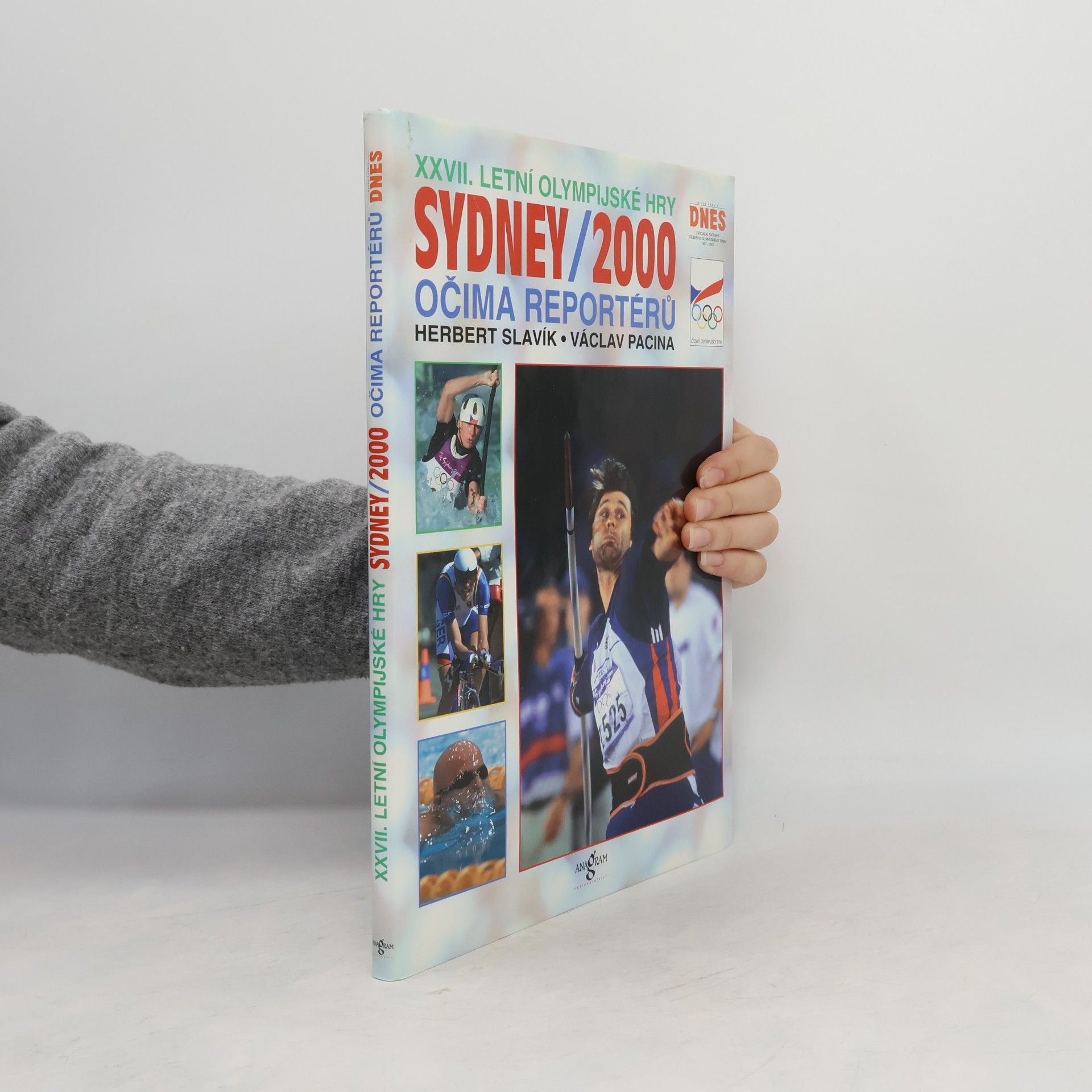 Sydney 2000 : XXVII. letní olympijské hry očima reportérů
