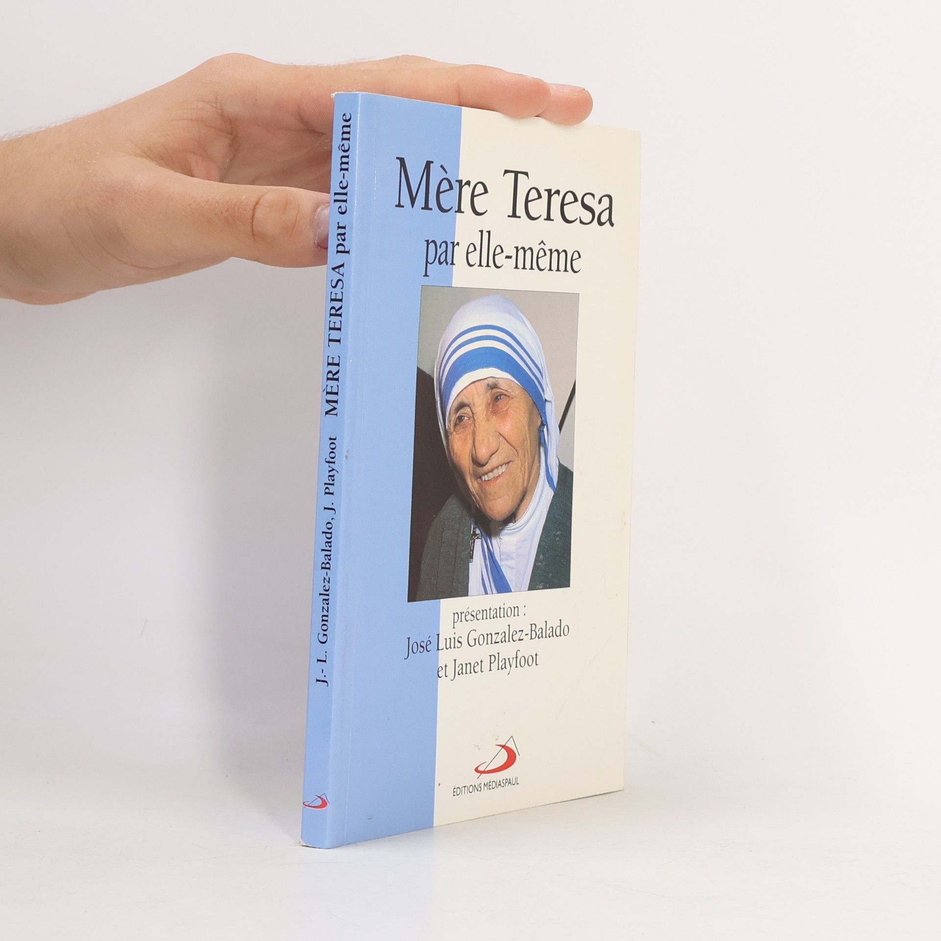 Mère Teresa par elle-même