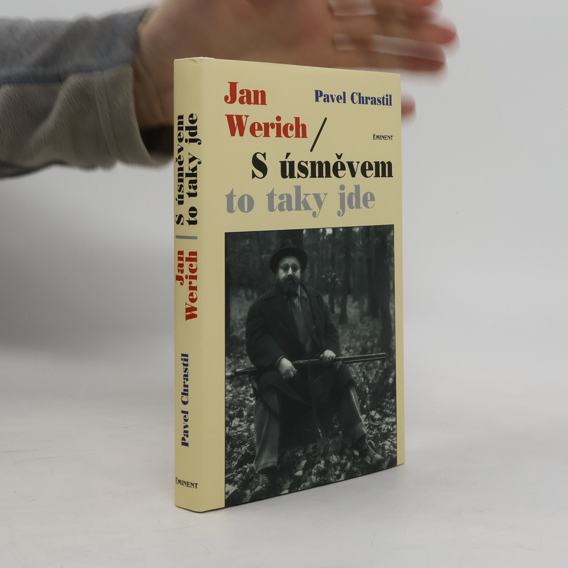 Pavel Chrastil Jan Werich – S úsměvem to taky jde